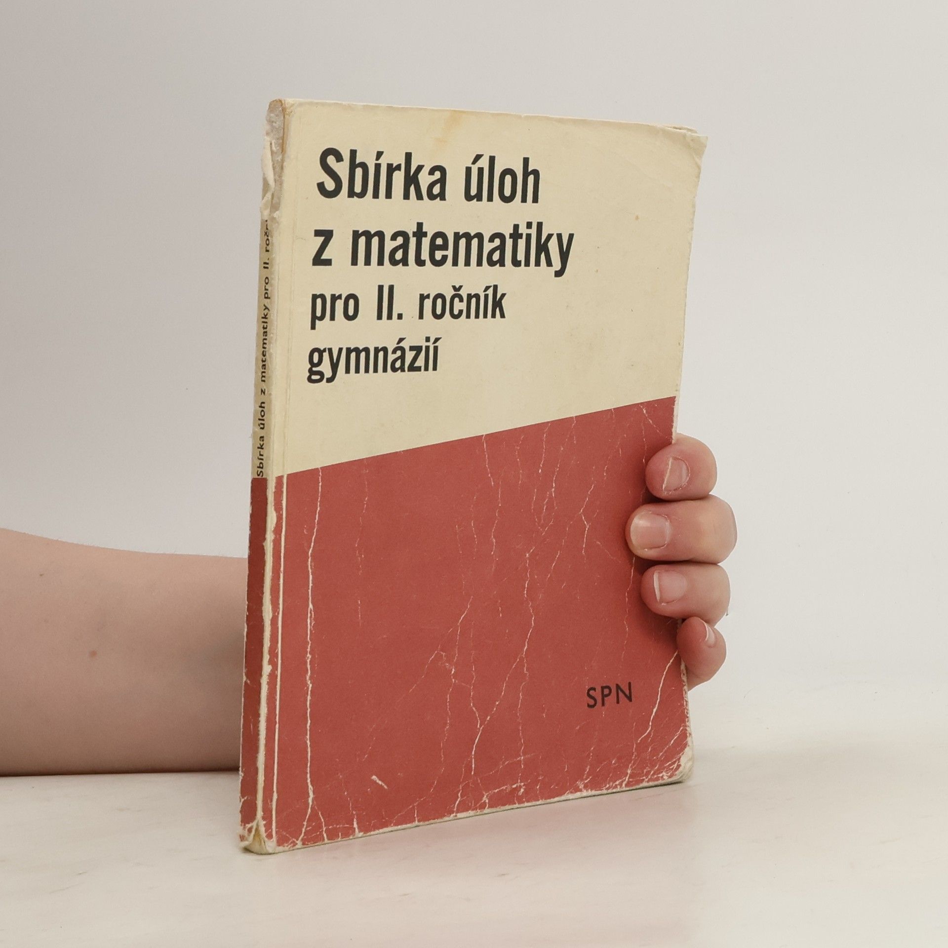 Sbírka úloh z matematiky pro II. ročník gymnázií