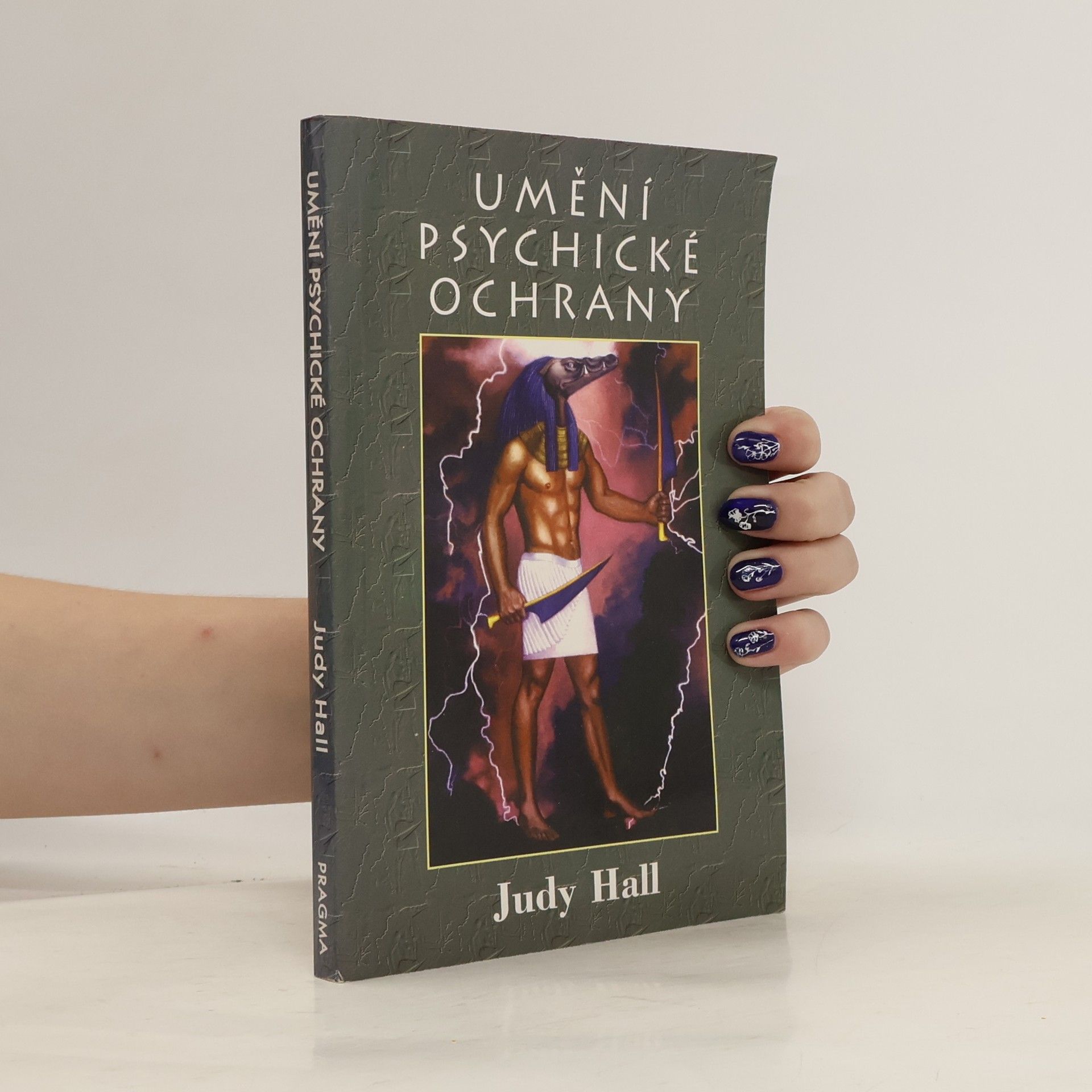 Judy Hall Umění psychické ochrany