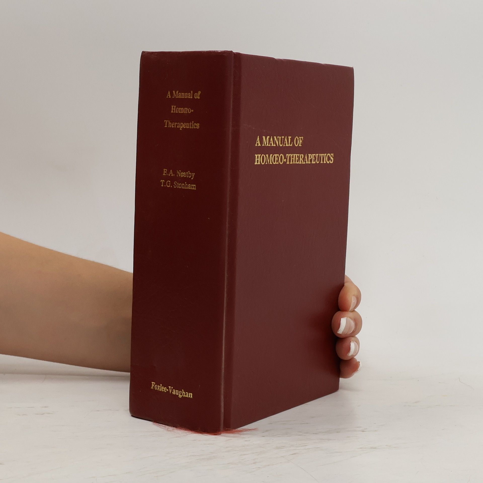 A Manual of Homœo-Therapeutics