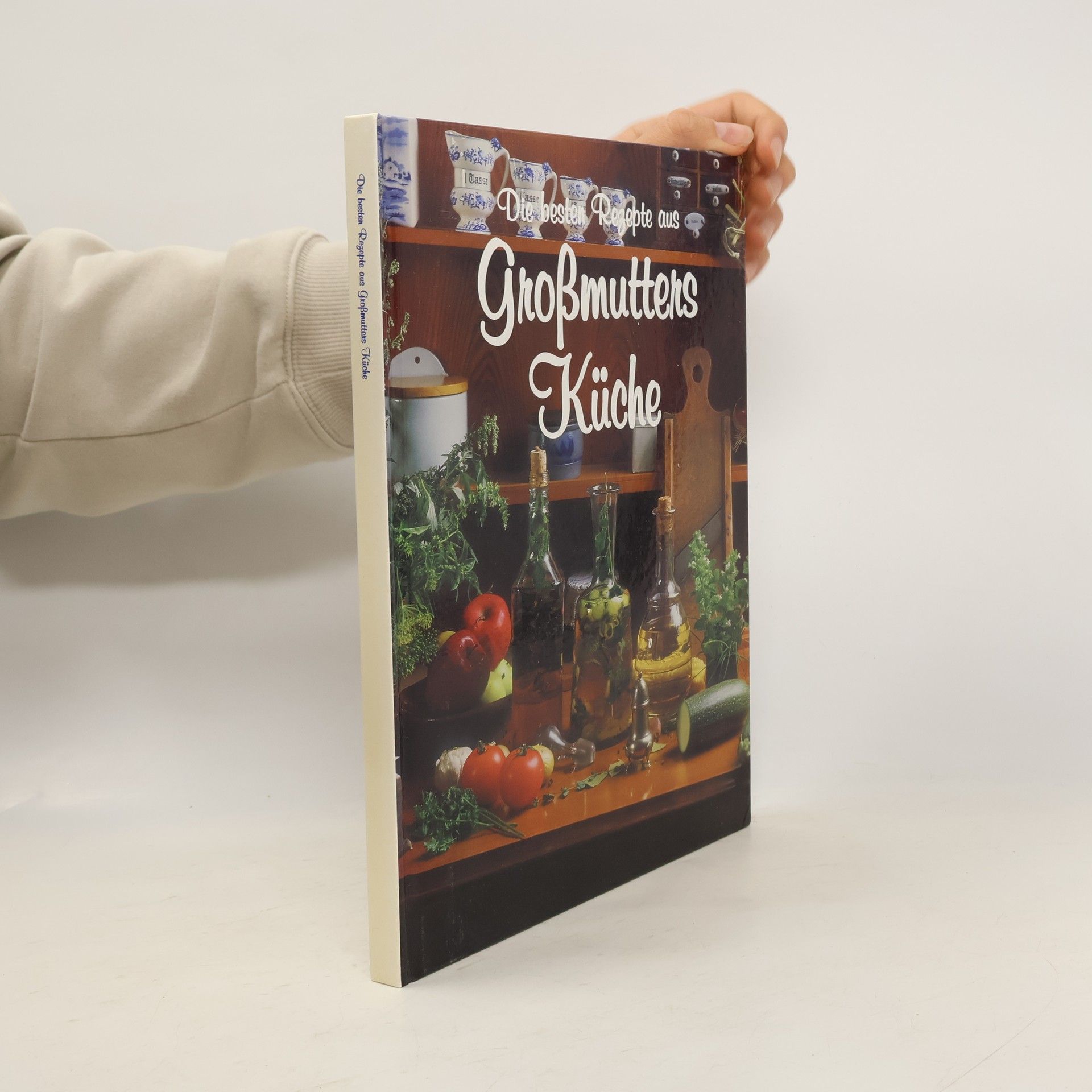 Auteurscollectief Die besten Rezepte aus Großmutters Küche
