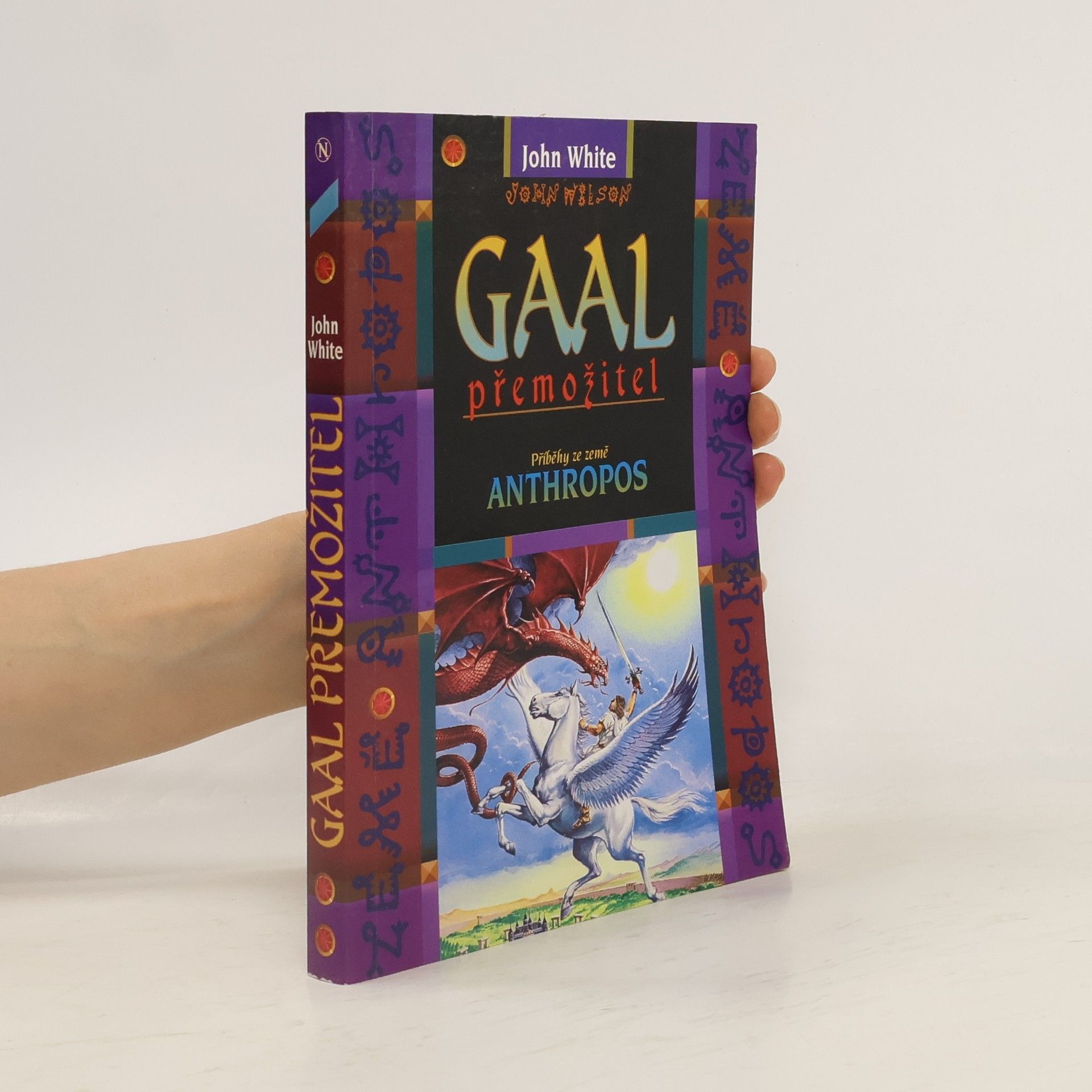 John White Gaal přemožitel: příběhy ze země Anthropos