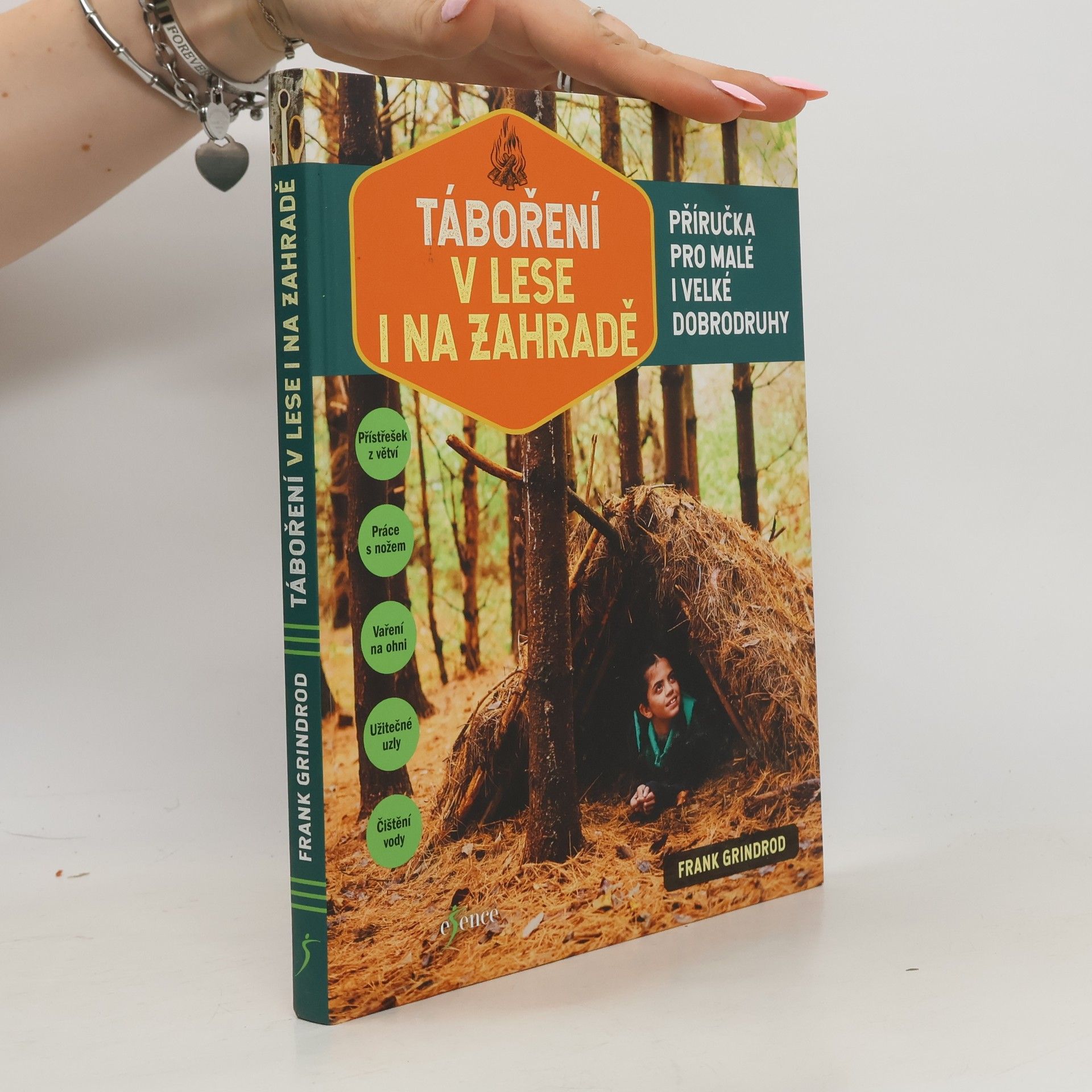Frank Grindrod Táboření v lese i na zahradě : příručka pro malé i velké dobrodruhy