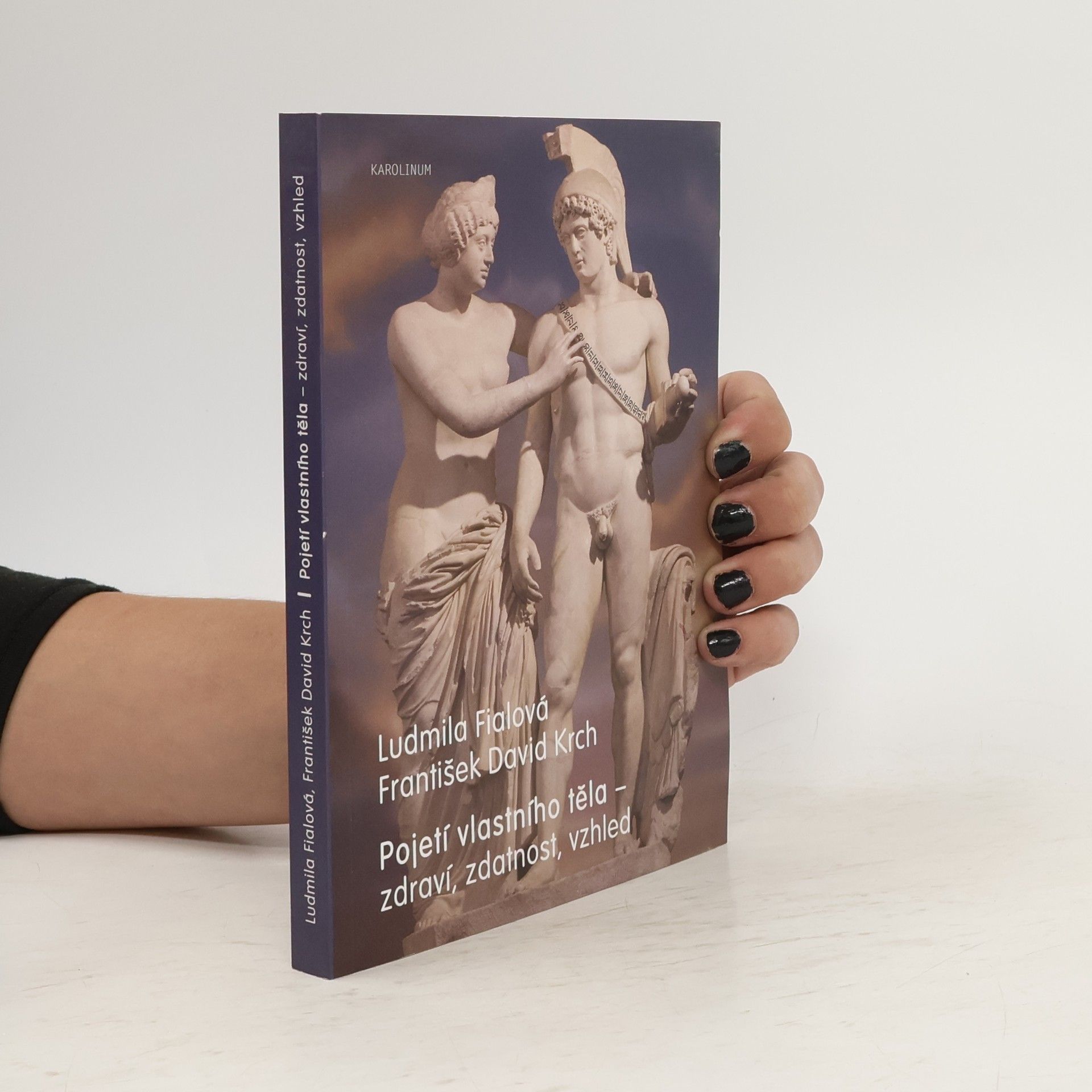 Pojetí vlastního těla. Zdraví, zdatnost, vzhled