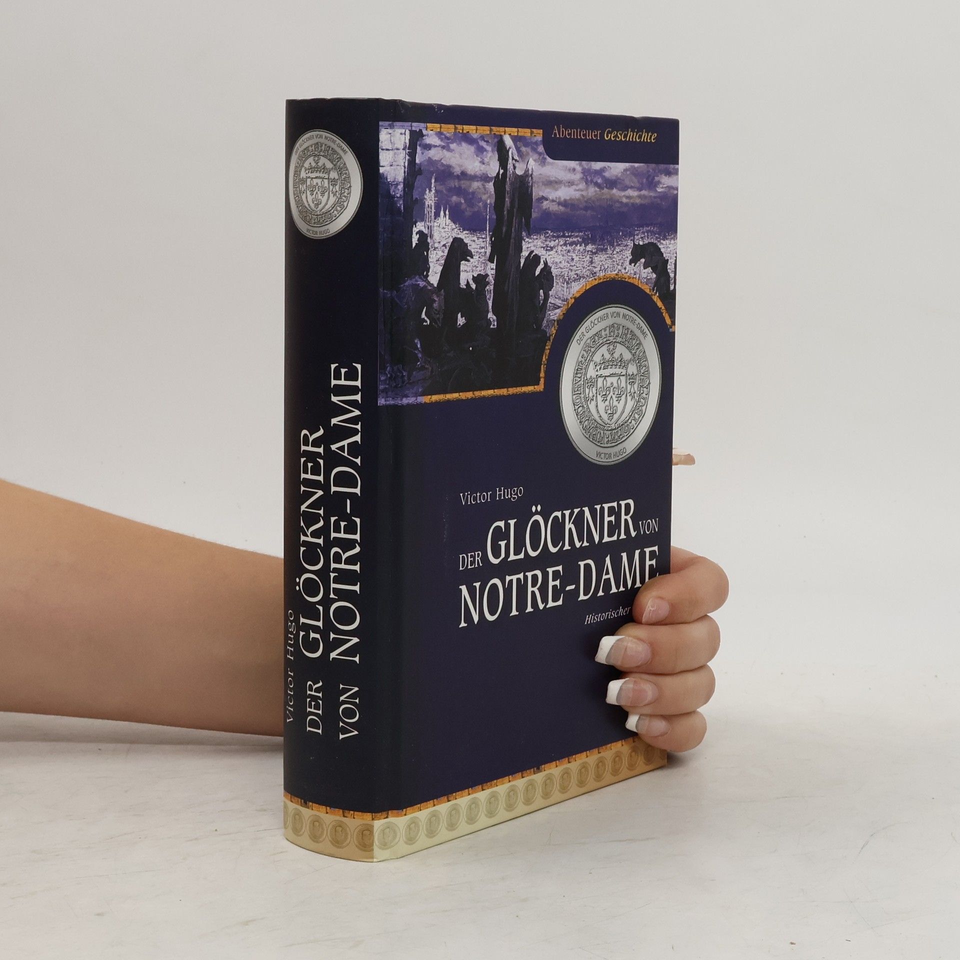 Victor Hugo Der Glöckner von Notre Dame