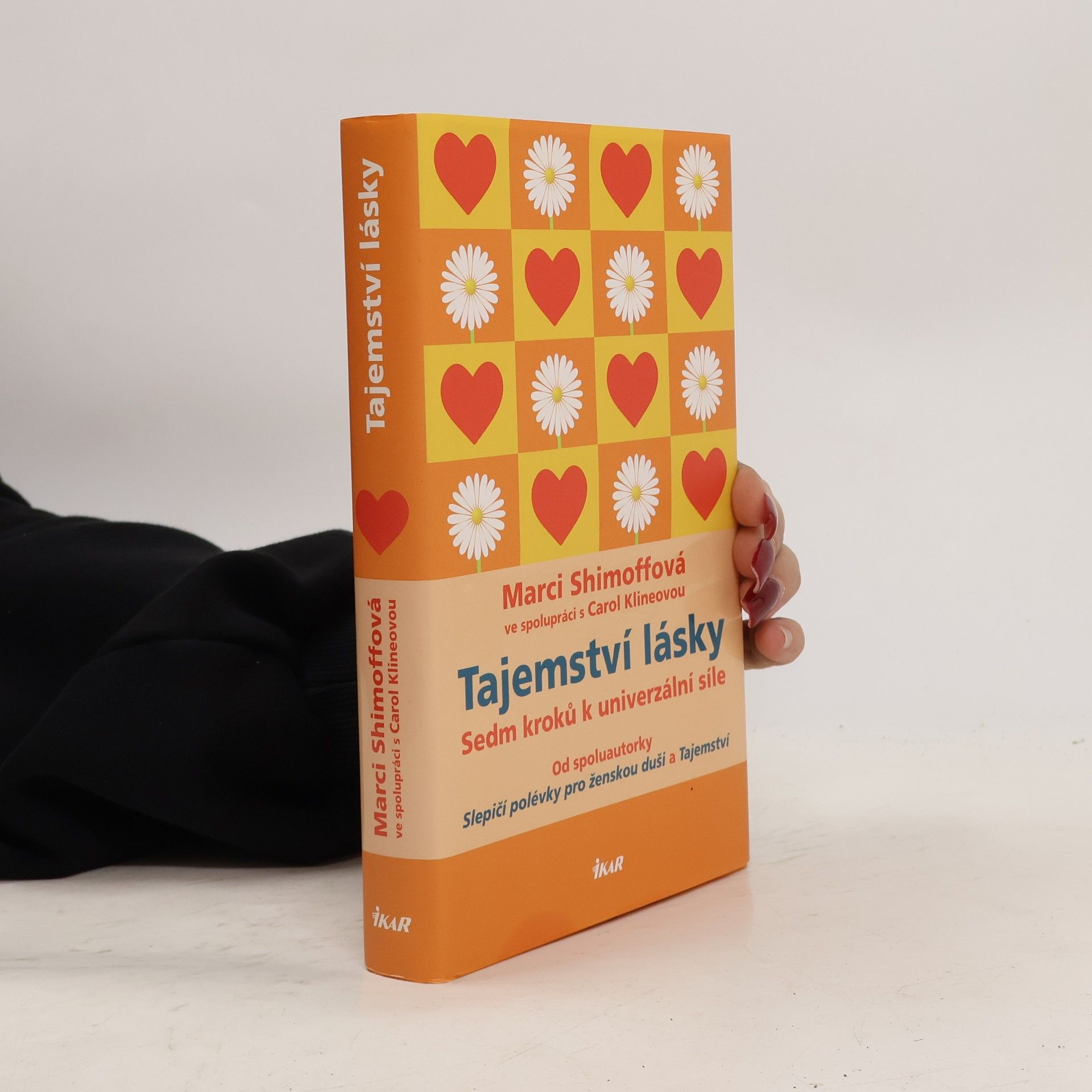 Marci Shimoff Tajemství lásky : sedm kroků k univerzální síle