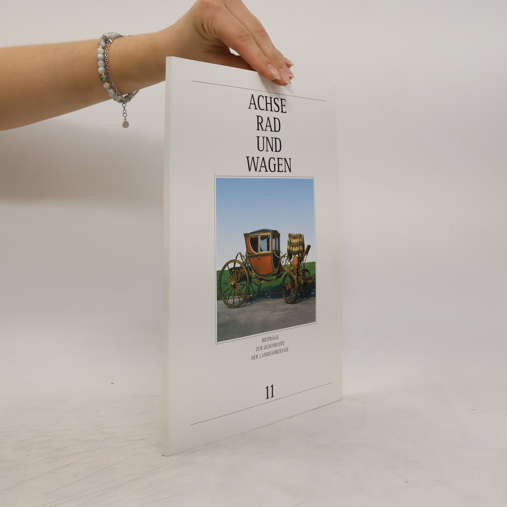 Autorenkollektiv Achse, Rad und Wagen 11
