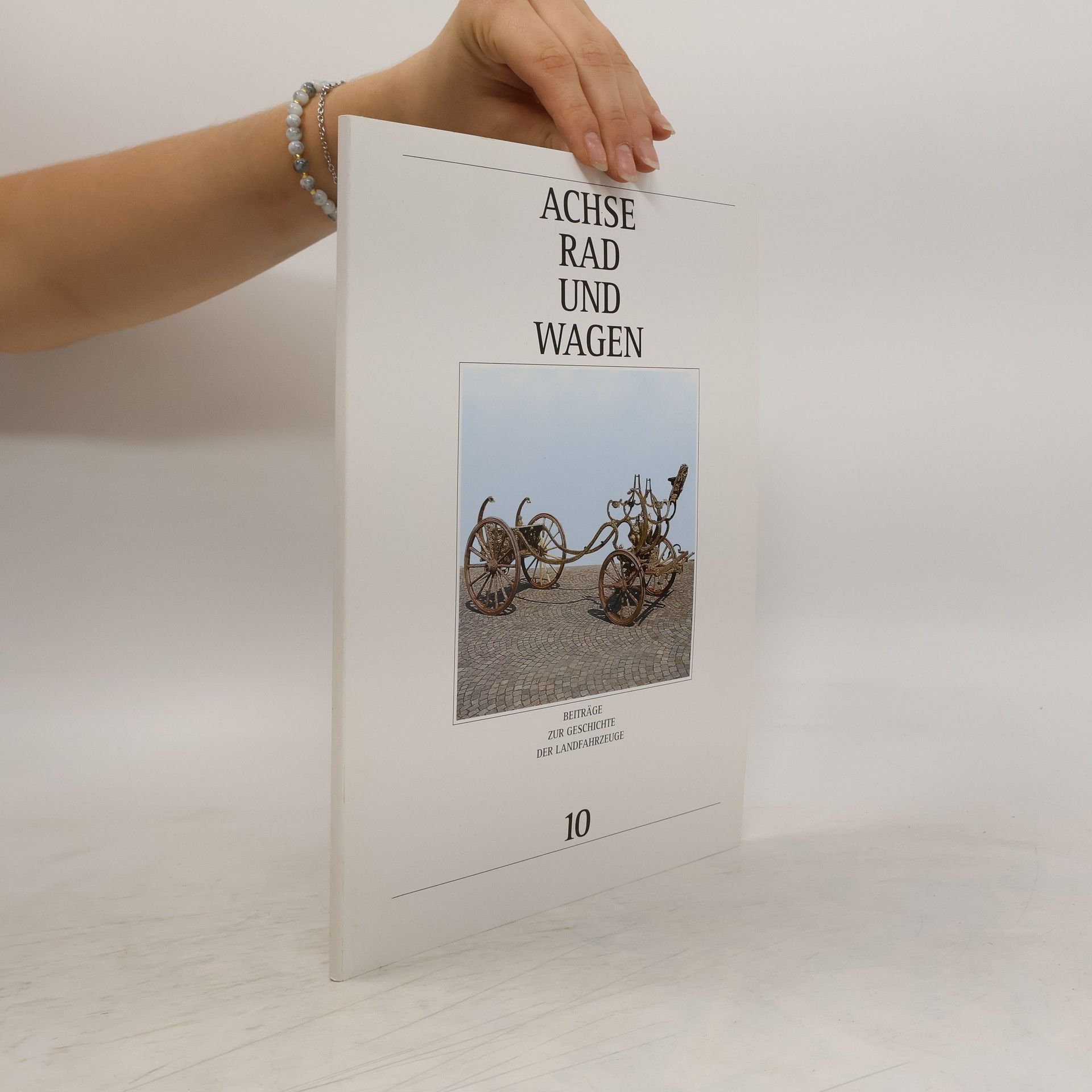 Autorenkollektiv Achse, Rad und Wagen 10