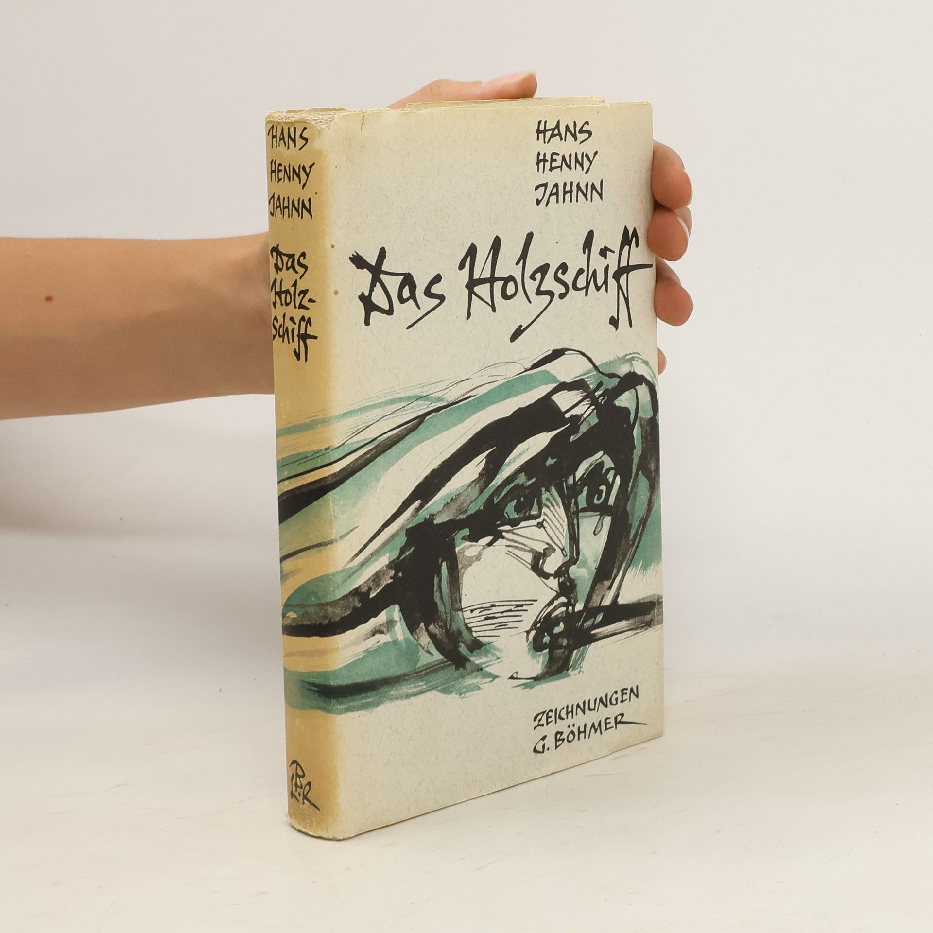 Hans H. Jahnn Das Holzschiff