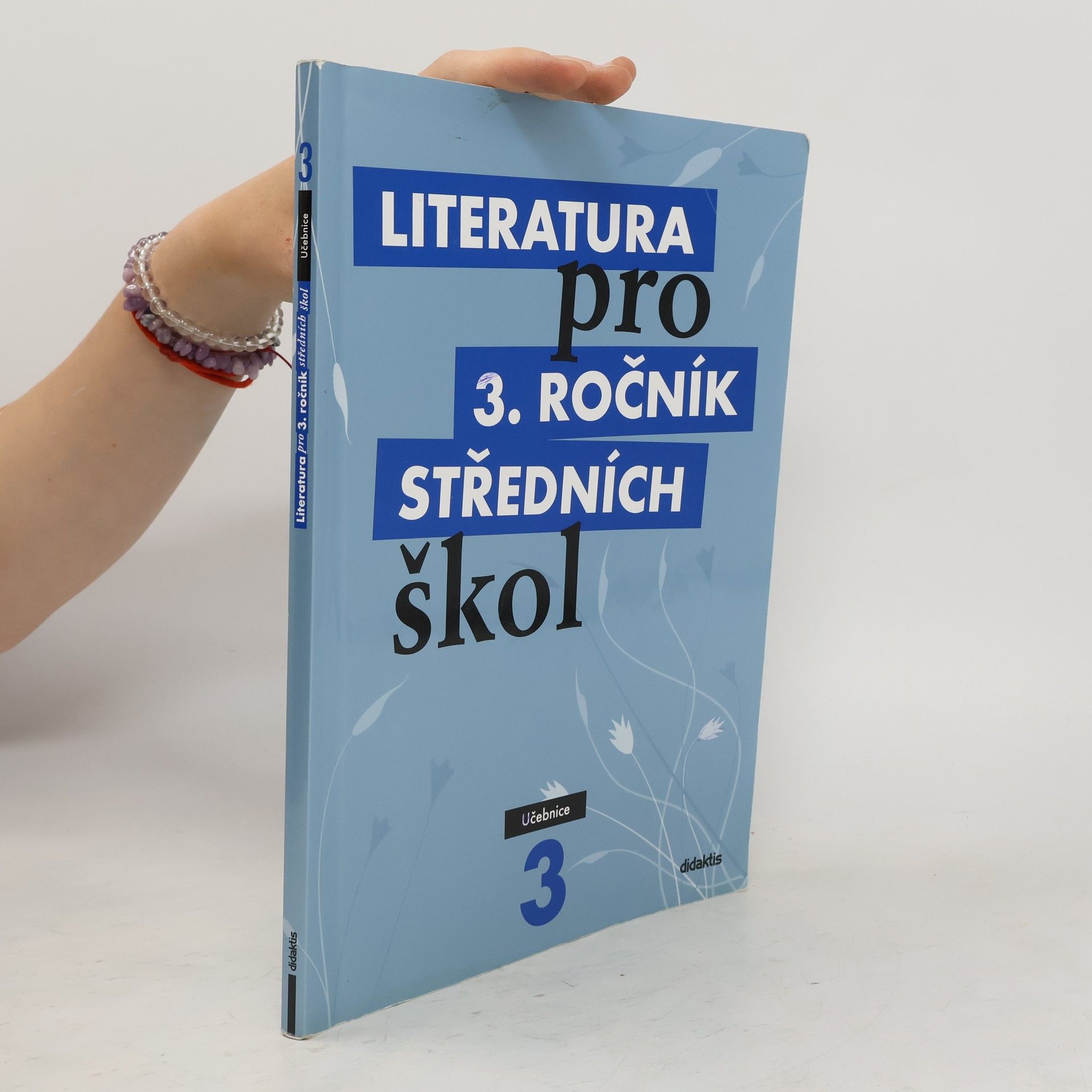 Autorenkollektiv Literatura pro 3. ročník středních škol. Učebnice