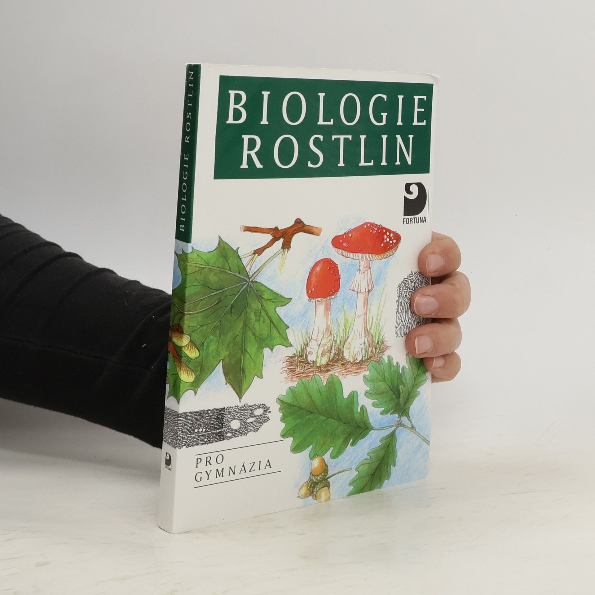 Biologie rostlin: Pro 1. ročník gymnázií