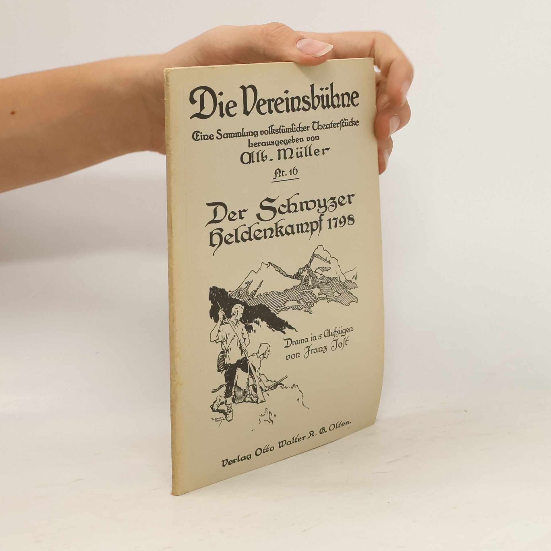 Franz Jost Der Schwyzer Heldenkampf 1798