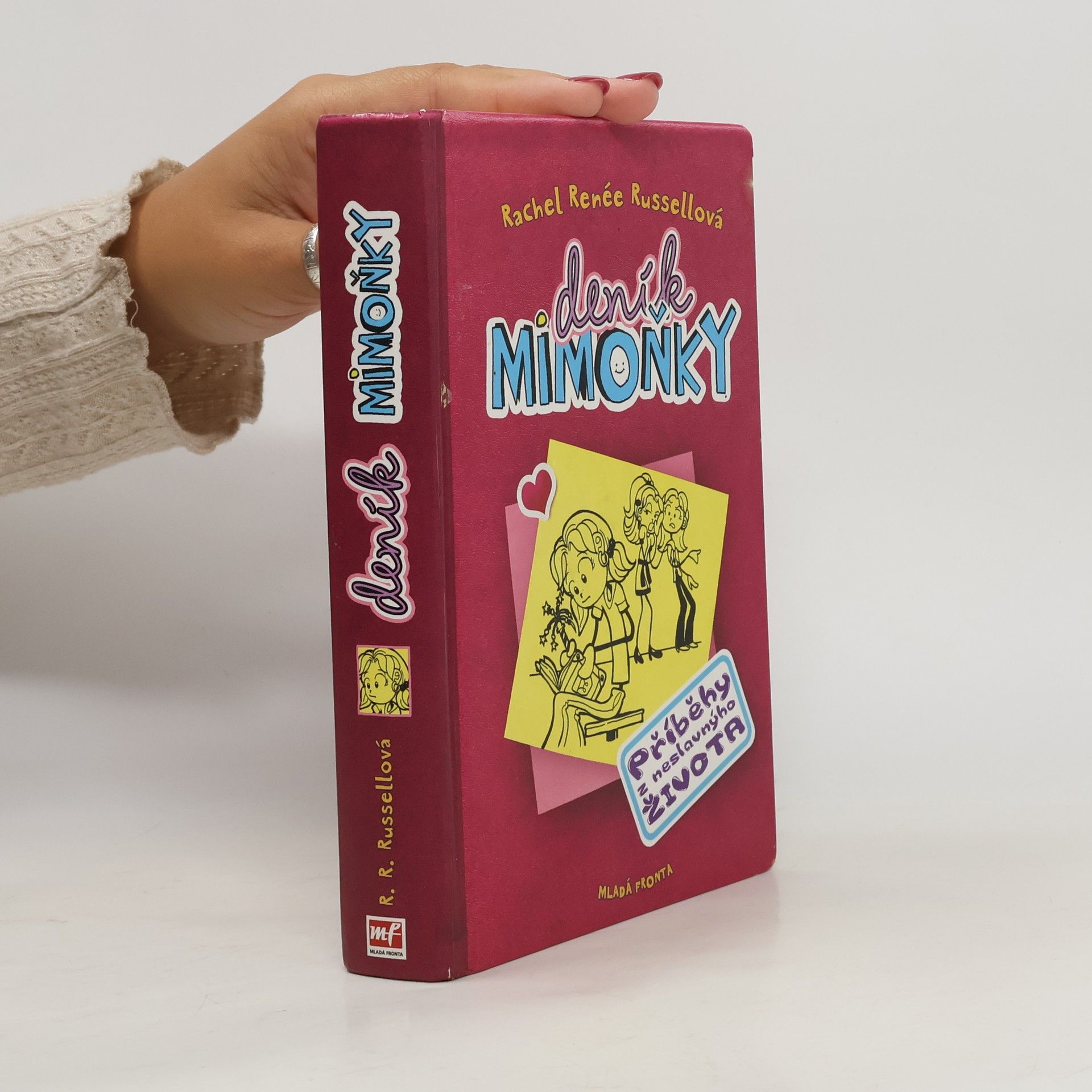 Rachel Renée Russellová Deník mimoňky 1. Příběhy z neslavnýho života