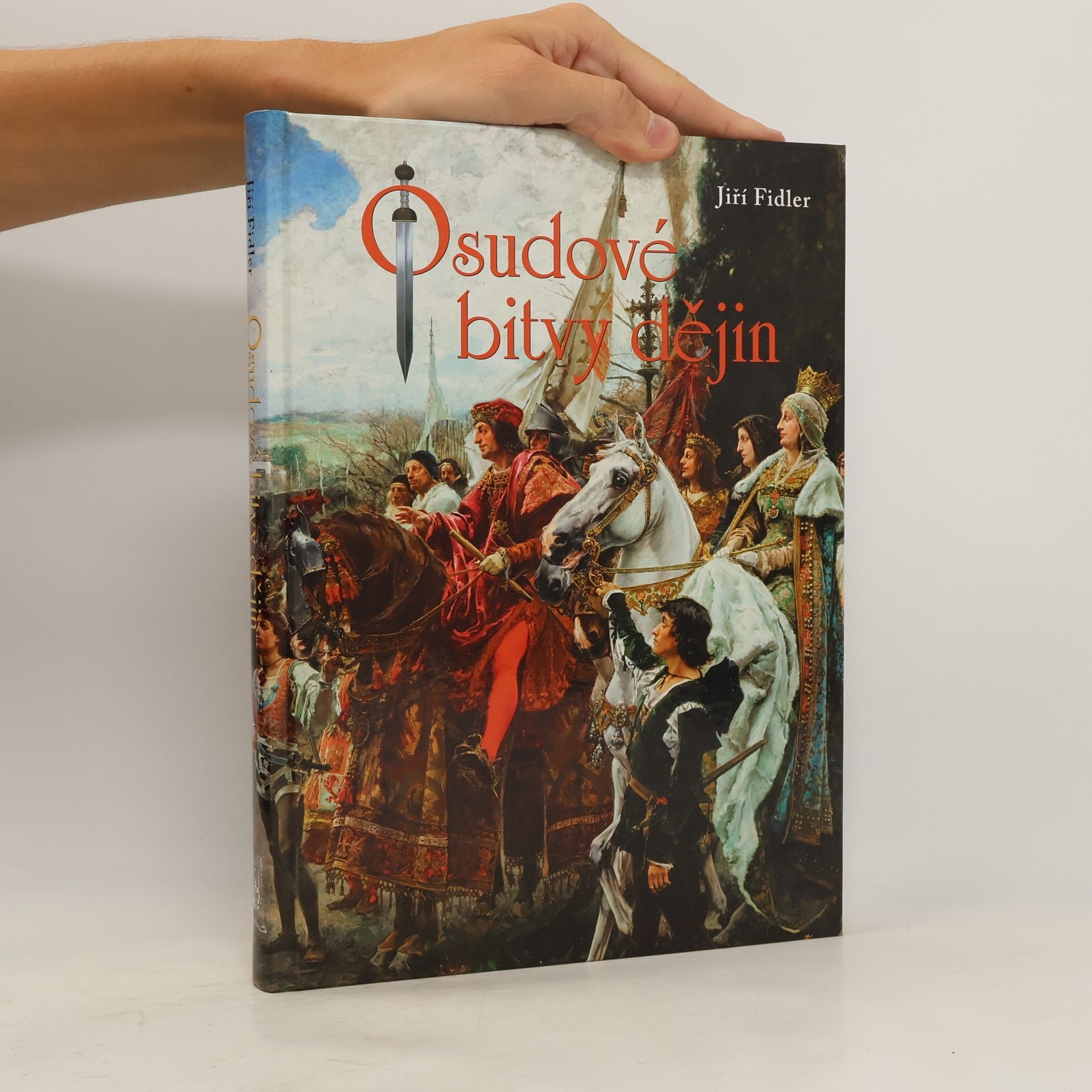 Jiří Fidler Osudové bitvy dějin