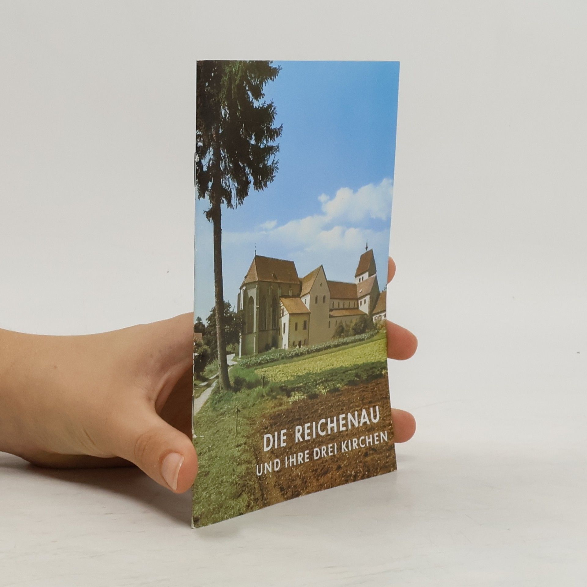 Die Reichenau und ihre drei Kirchen