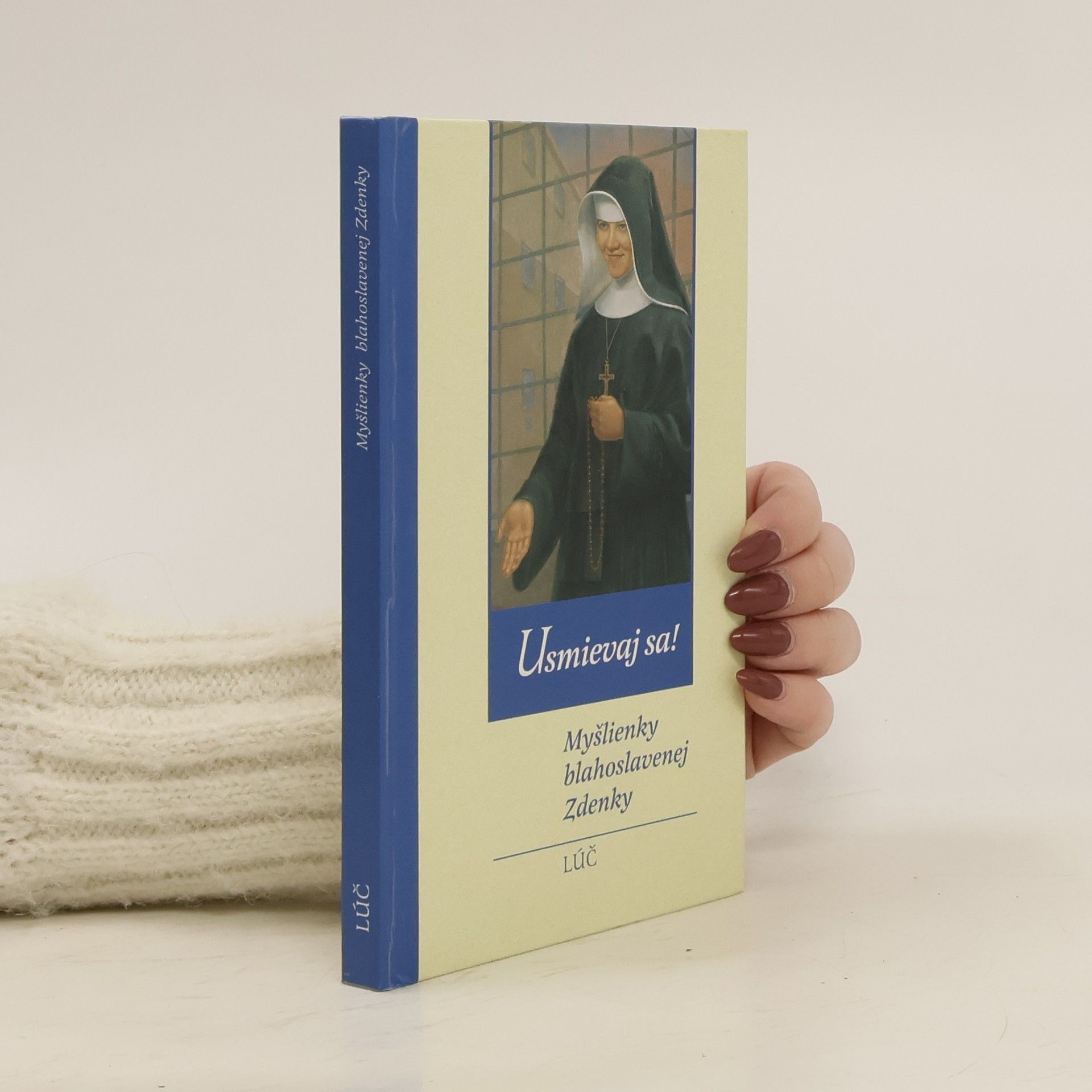 Collectif d'auteurs Usmievaj sa! Myšlienky blahoslavenej Zdenky