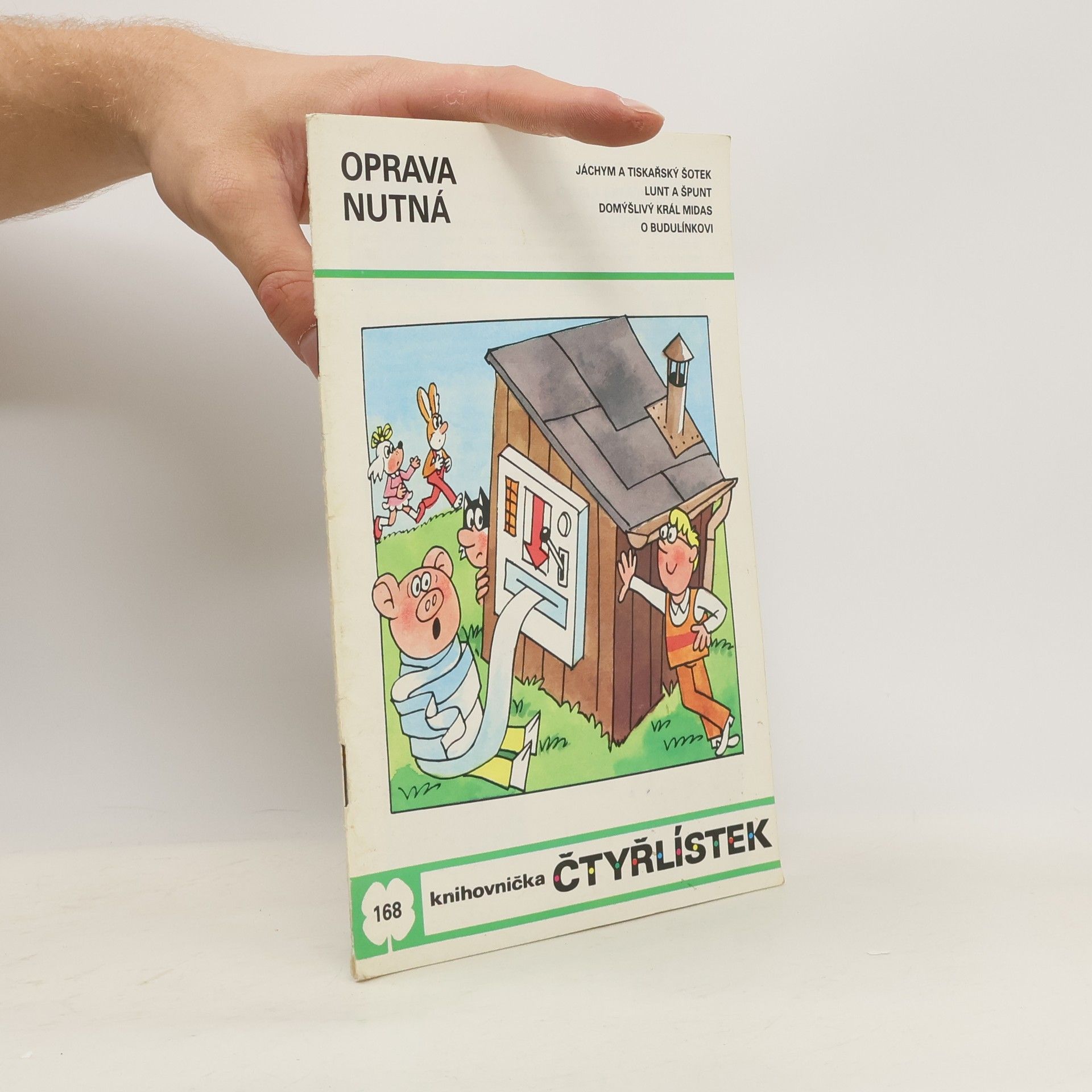 Ljuba Štíplová Čtyřlístek 168. Oprava nutná