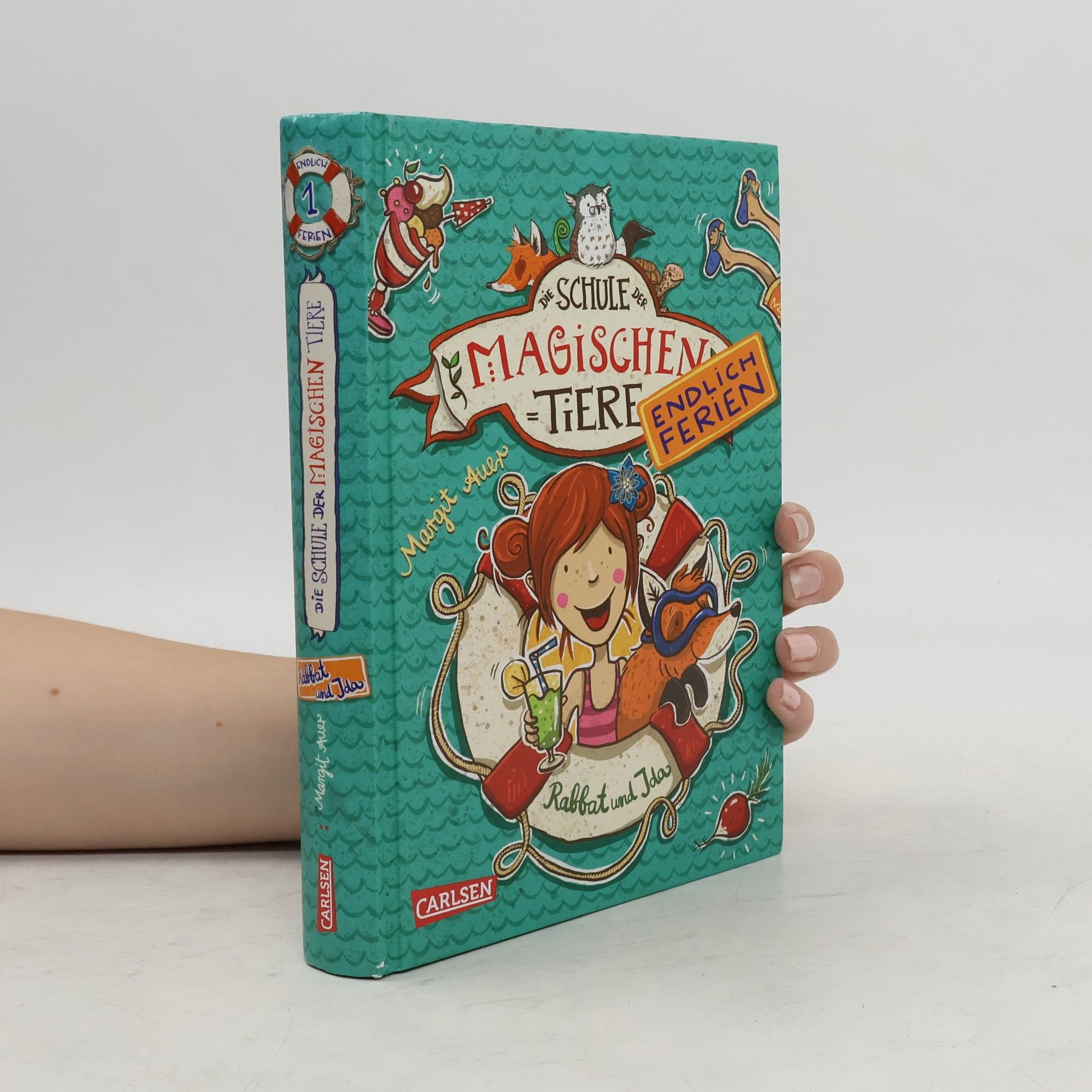 Margit Auer Schule der magischen Tiere. Endlich Ferien. Rabbat und Ida