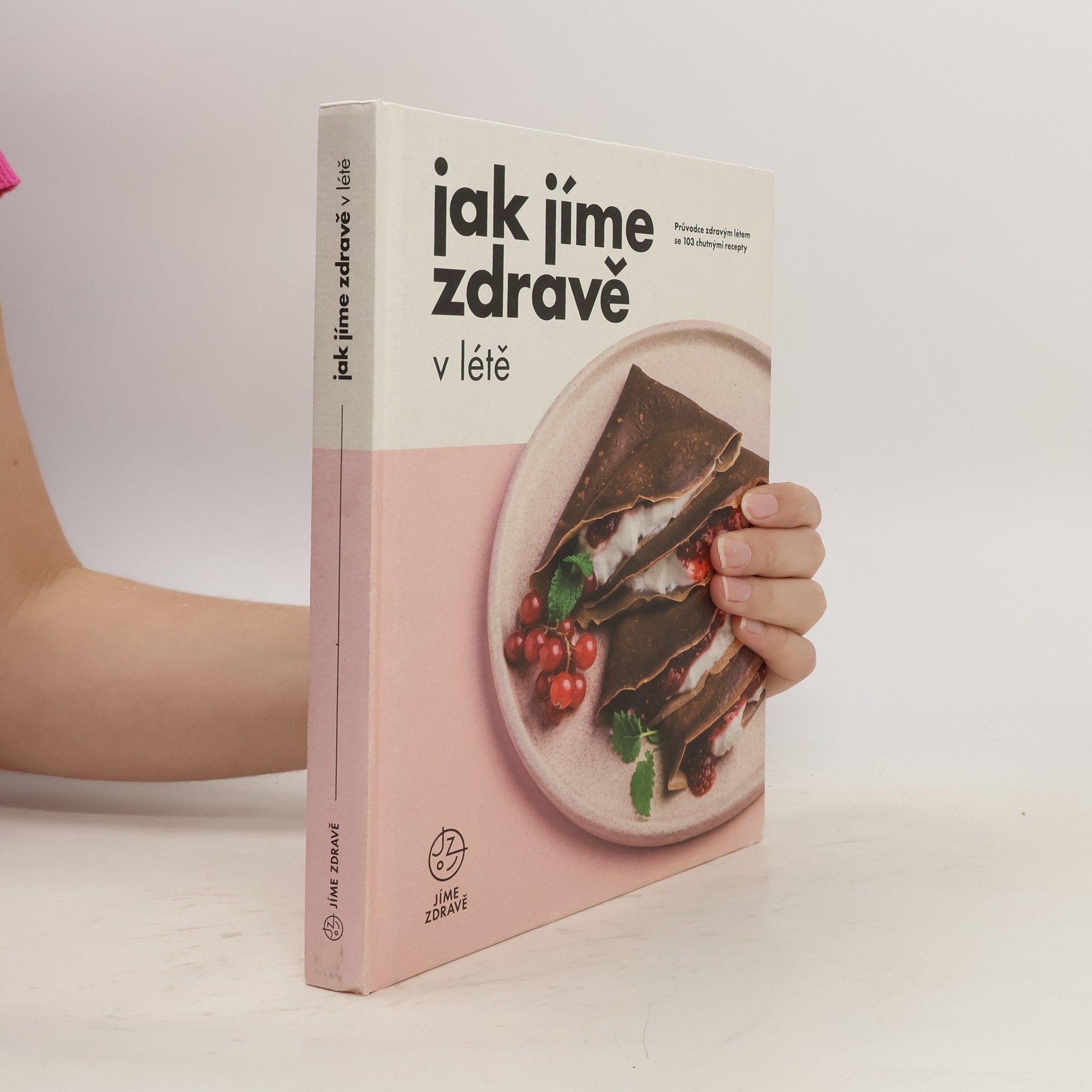 Collectif d'auteurs Jak jíme zdravě v létě