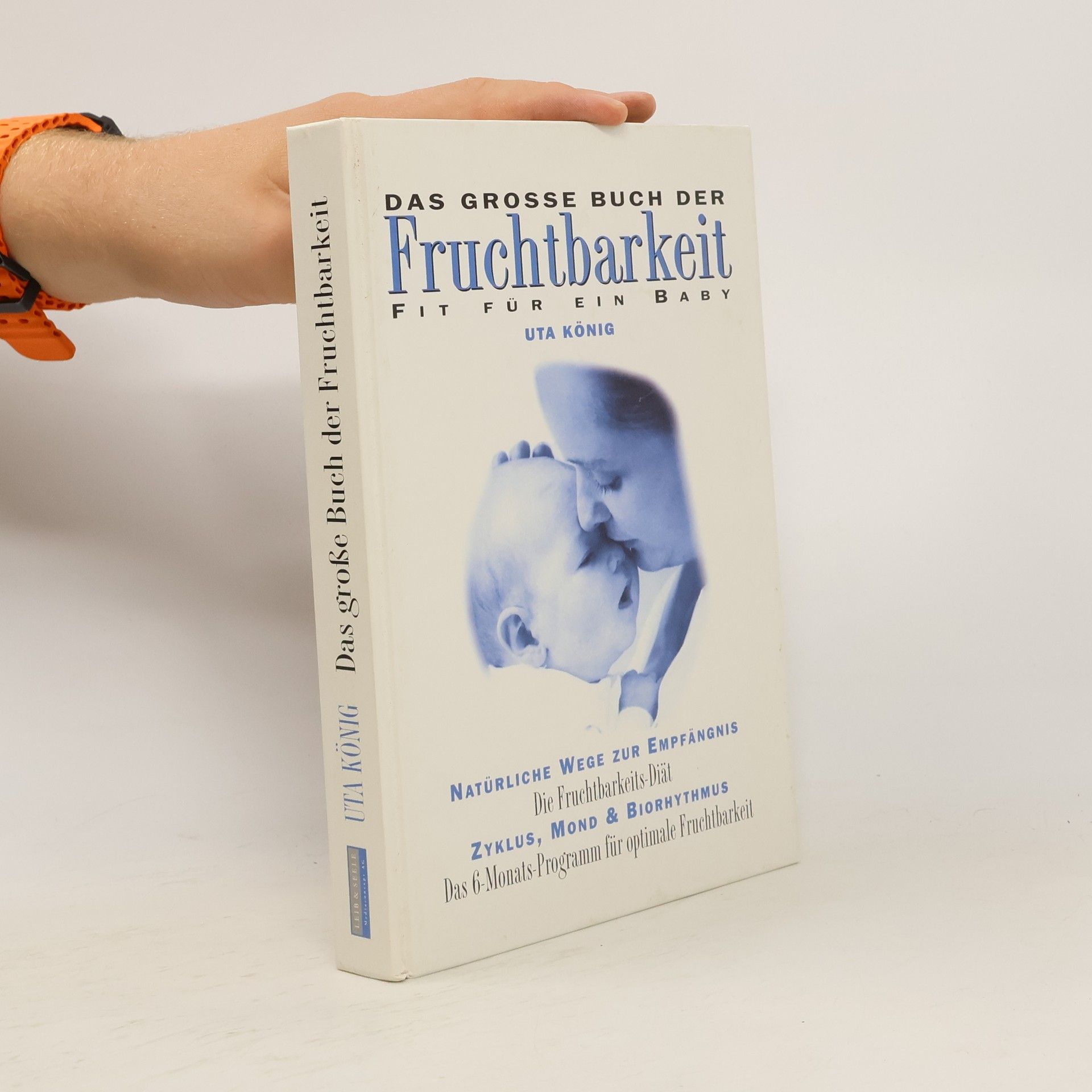 Das große Buch der Fruchtbarkeit