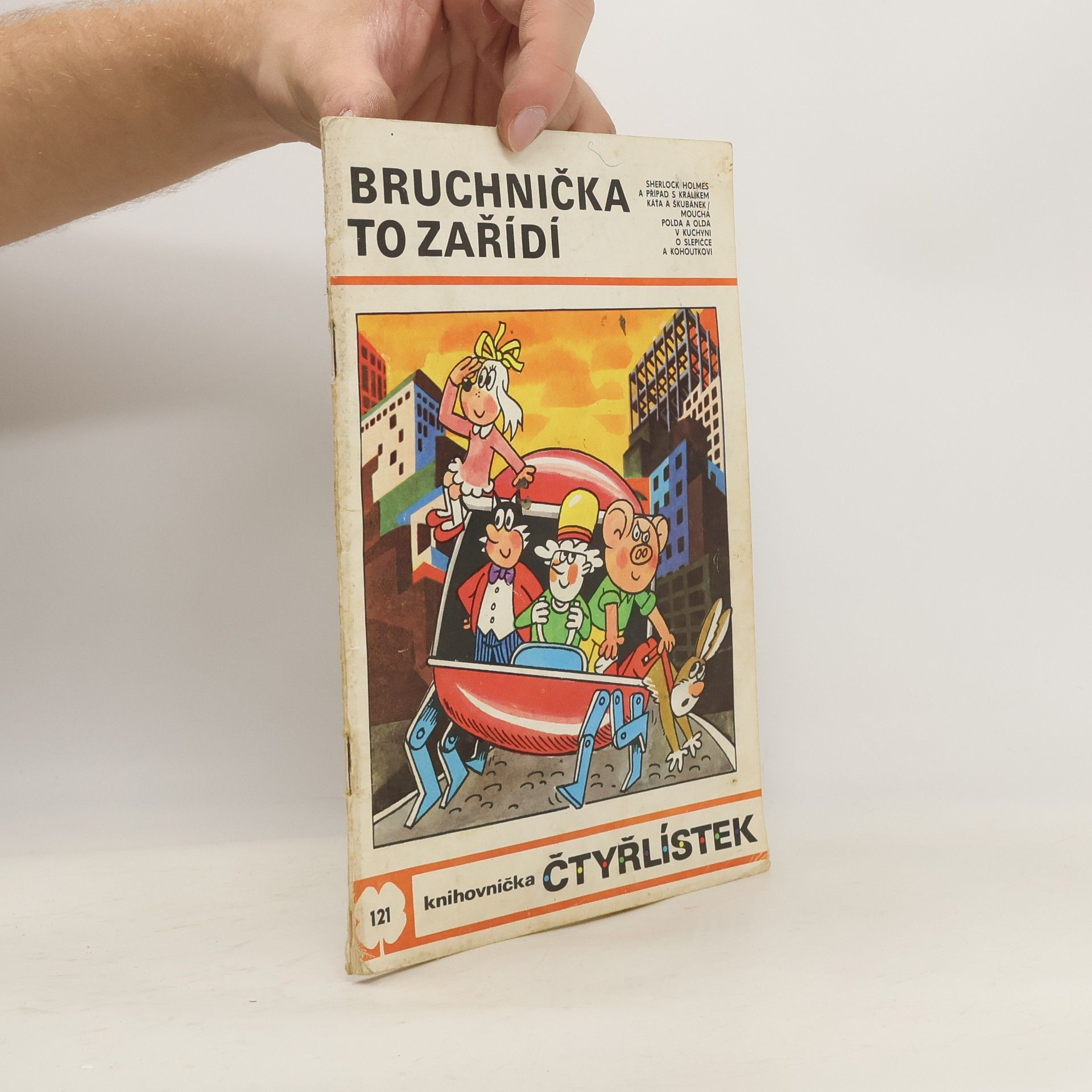 Jaroslav Němeček Čtyřlístek 121. Bruchnička to zařídí