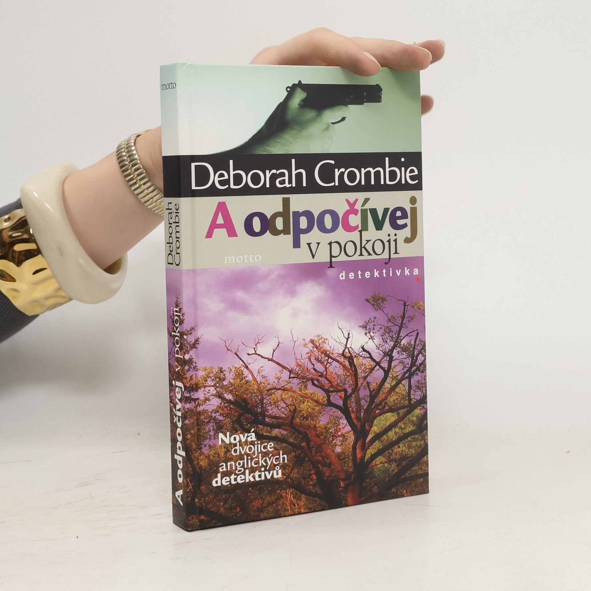 Deborah Crombie A odpočívej v pokoji