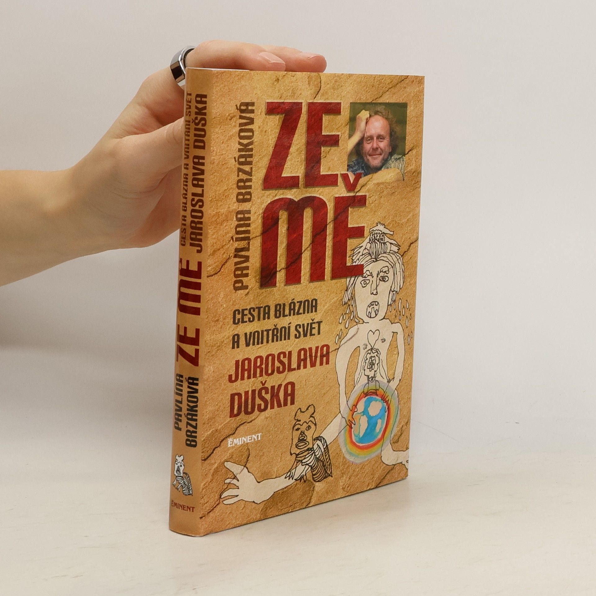 Ze mě. Cesta Blázna a vnitřní svět Jaroslava Duška