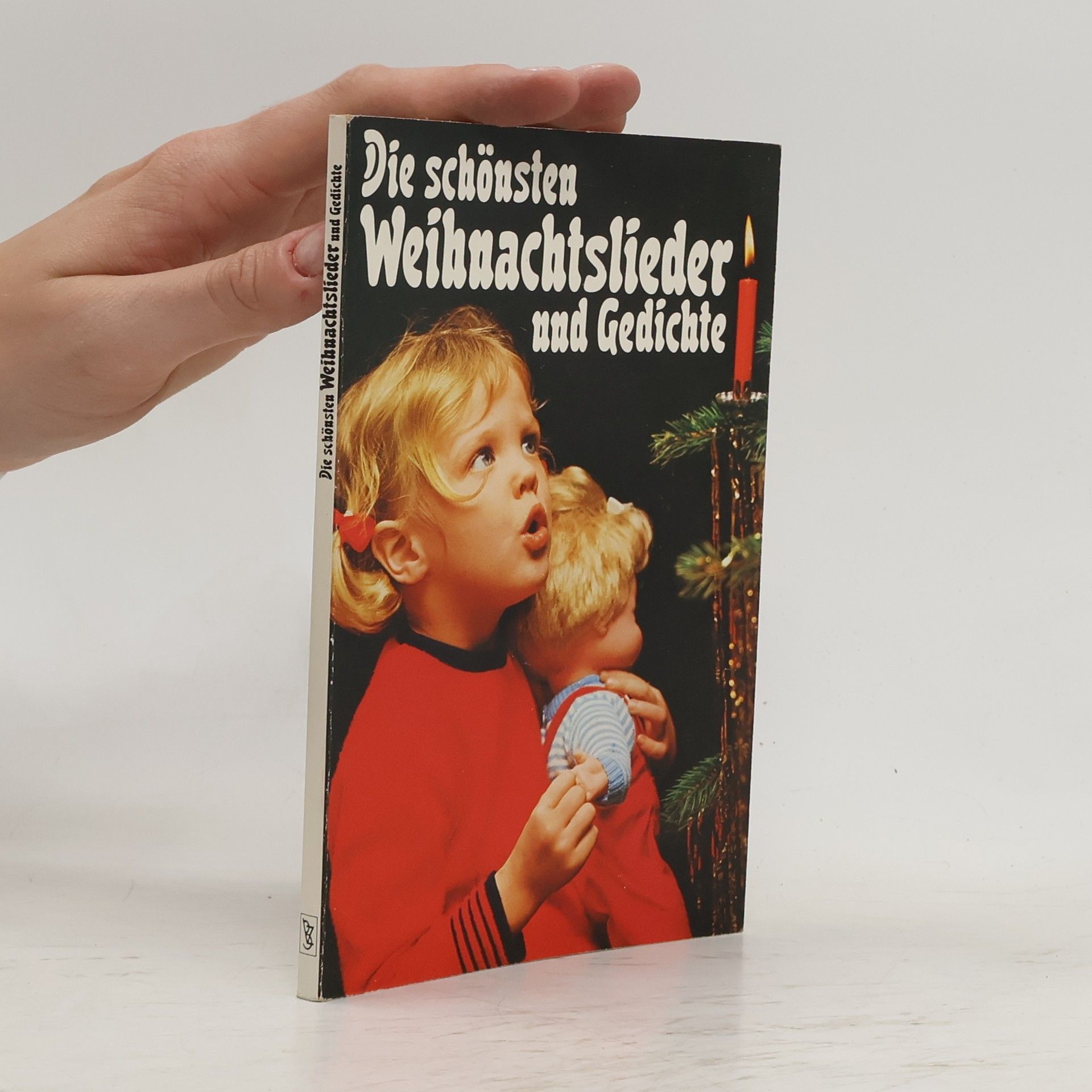 Kolektív autorov Die schönsten Weihnachslieder und Gedichte