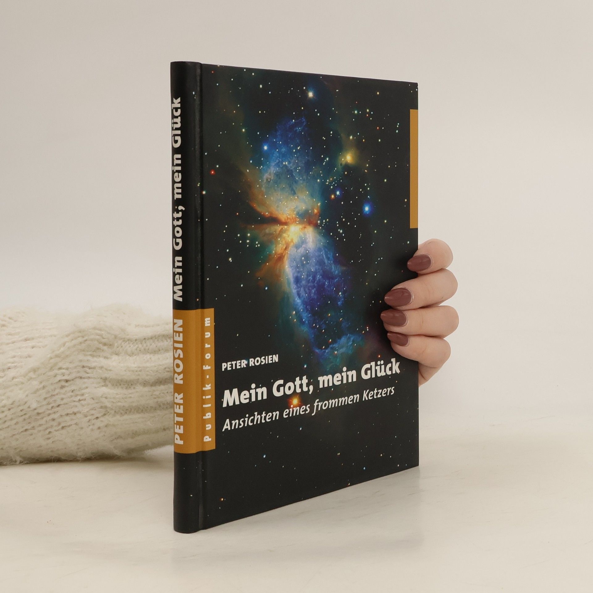 Peter Rosien Mein Gott, mein Glück