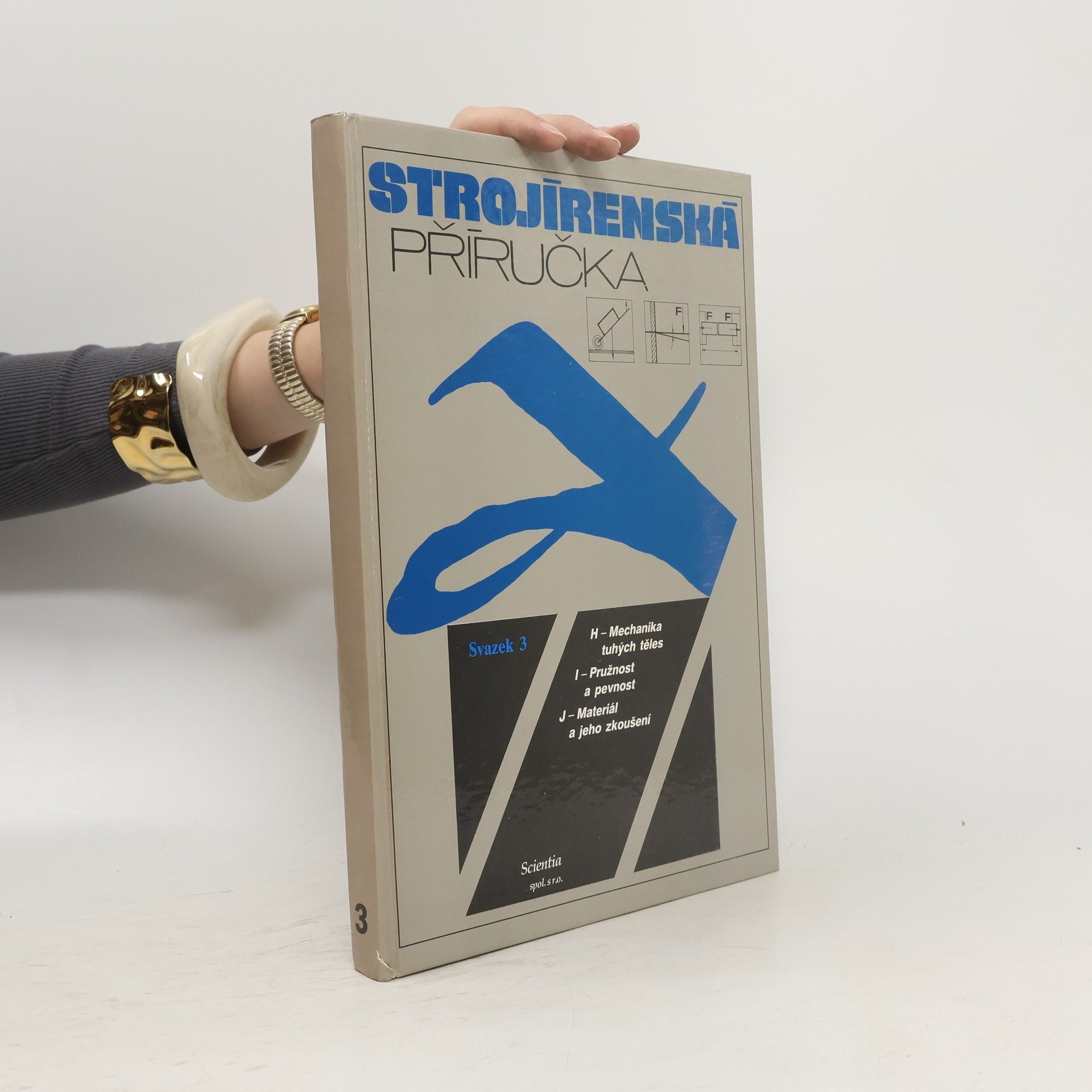 Strojírenská příručka : 24 oddílů v 8 svazcích. Sv. 3. H, Mechanika tuhých těles