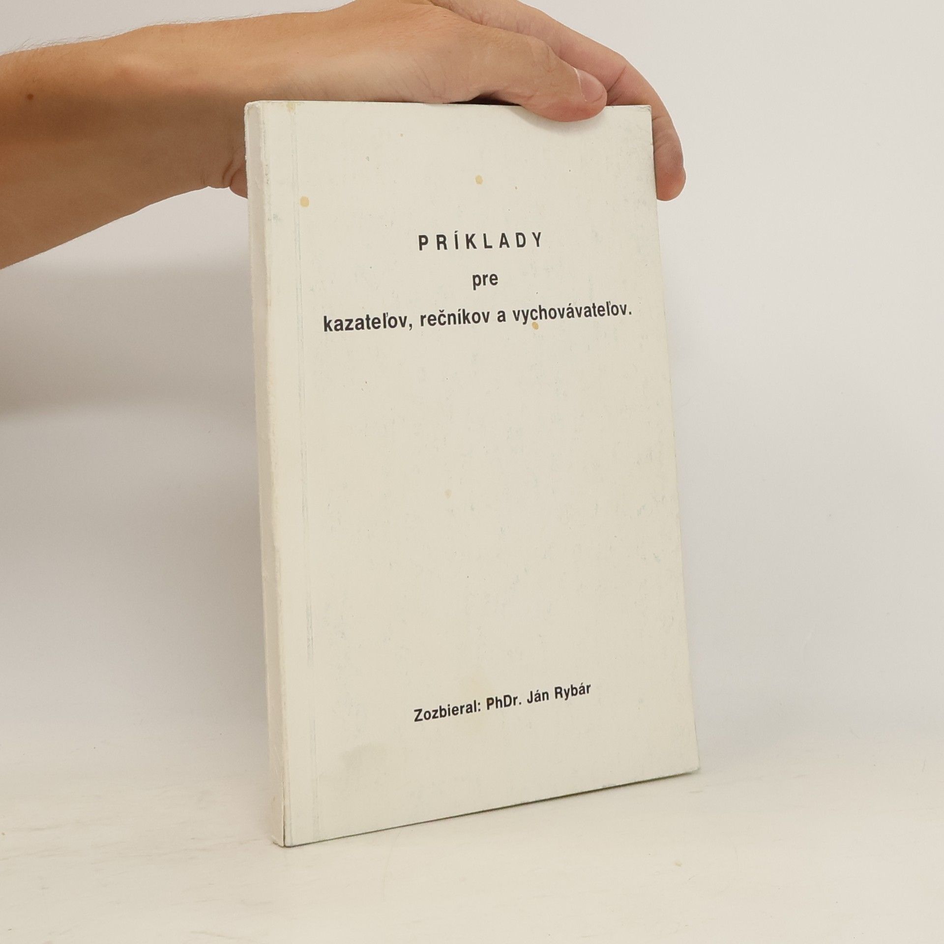 AA.VV. Príklady pre kazateľov, rečníkov a vychovávateľov