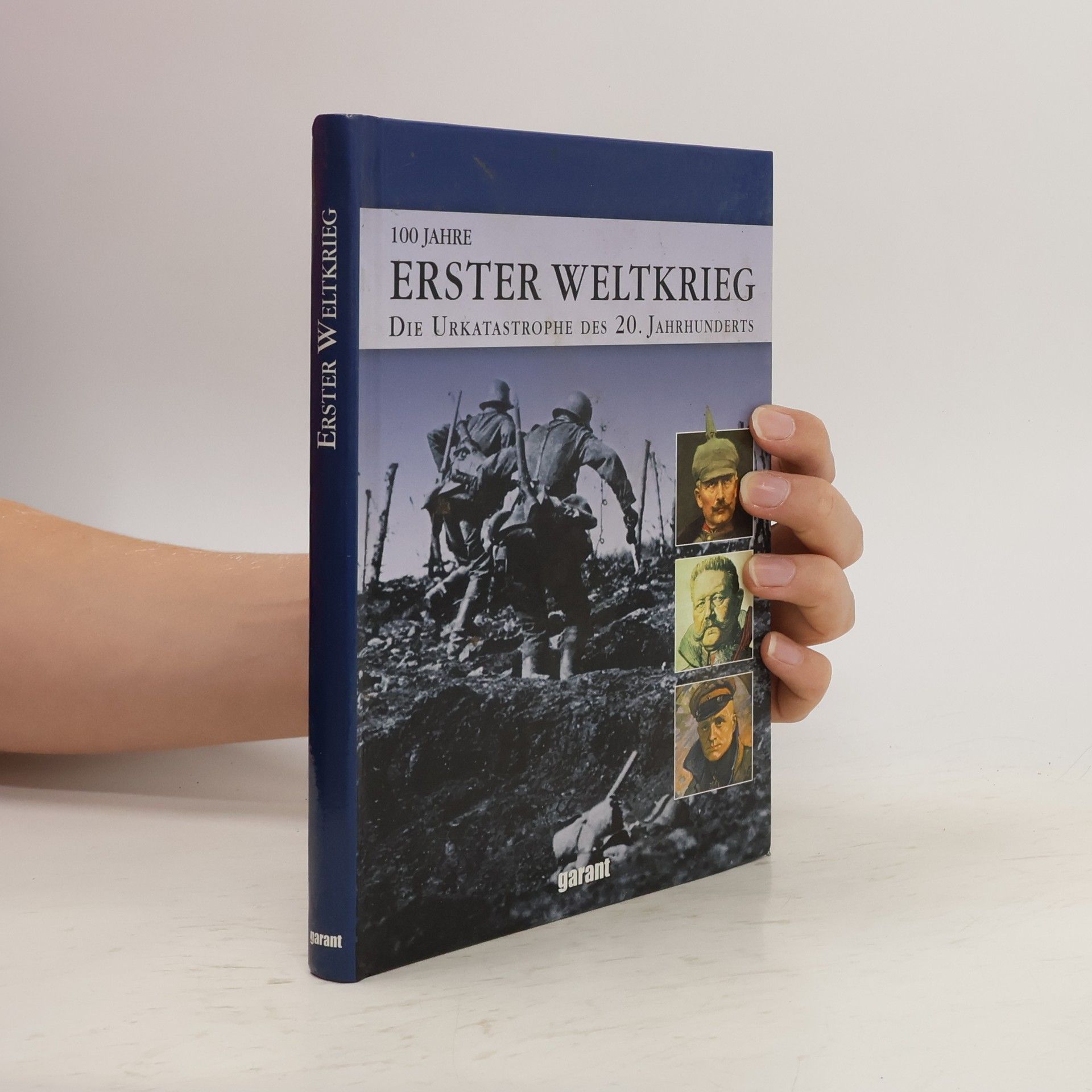 Autorenkollektiv 100 Jahre Erster Weltkrieg