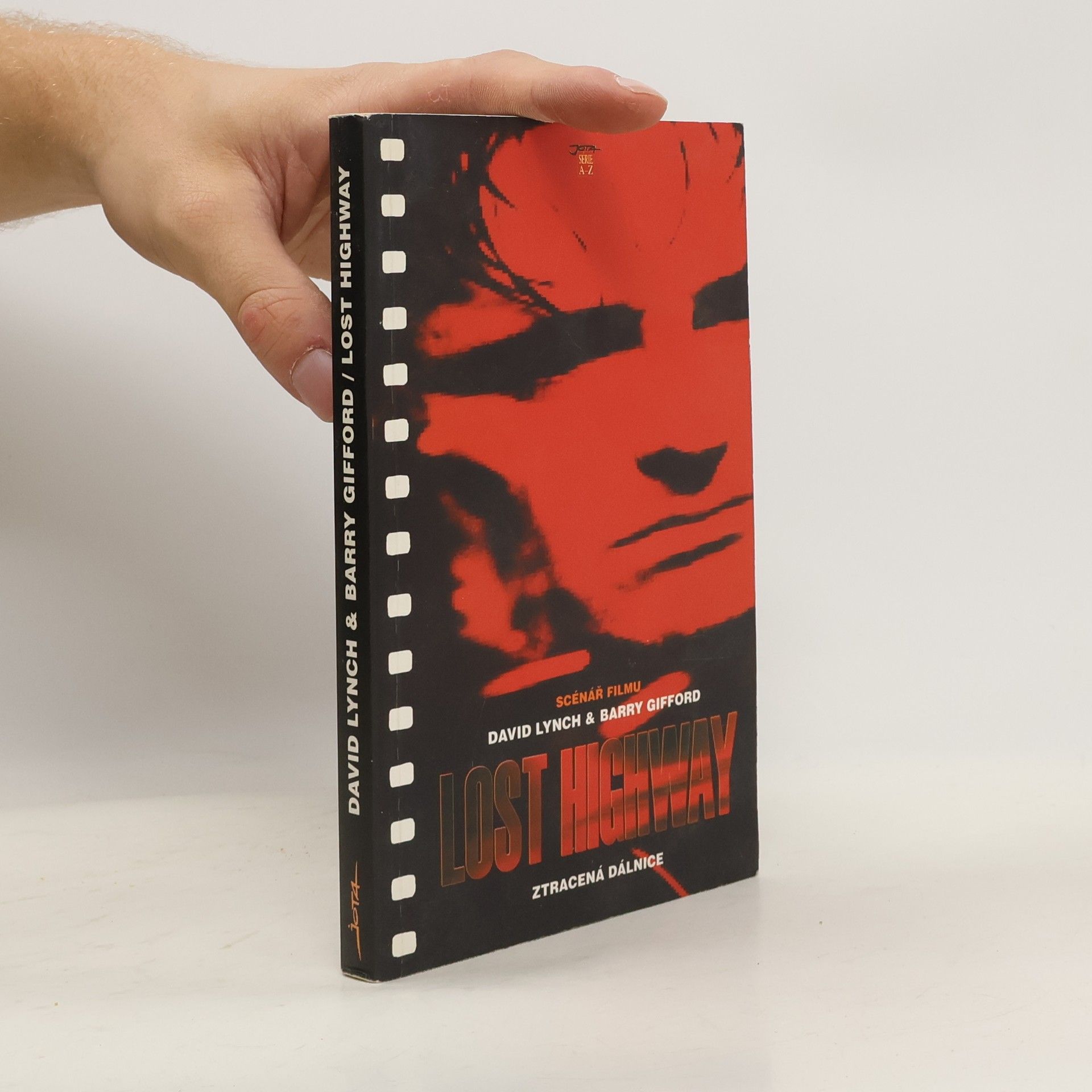 David Lynch Lost Highway. Ztracená dálnice. Scénář filmu