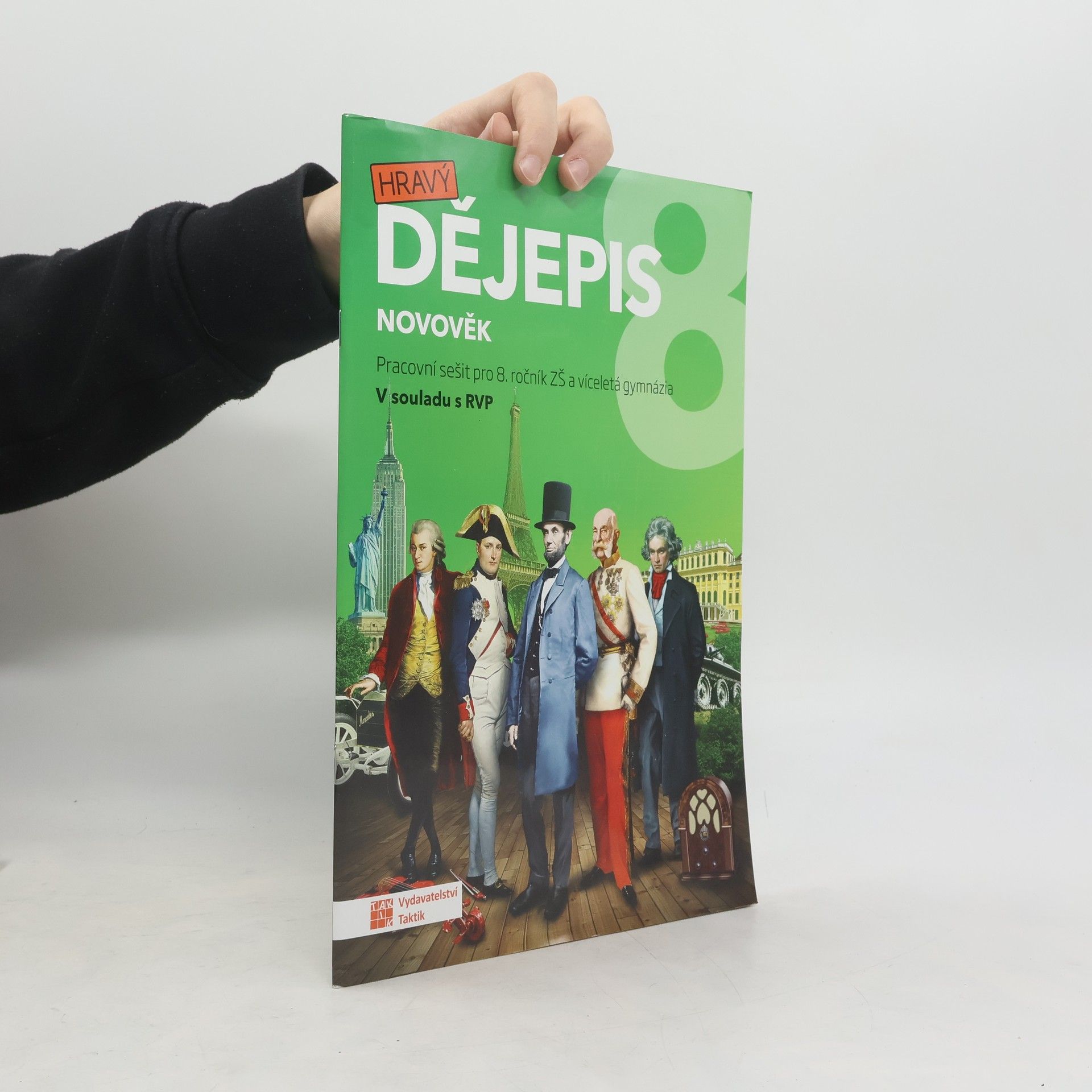 Autorenkollektiv Hravý dějepis novověk. Pracovní sešit pro 8. ročník ZŠ a víceletá gymnázia.