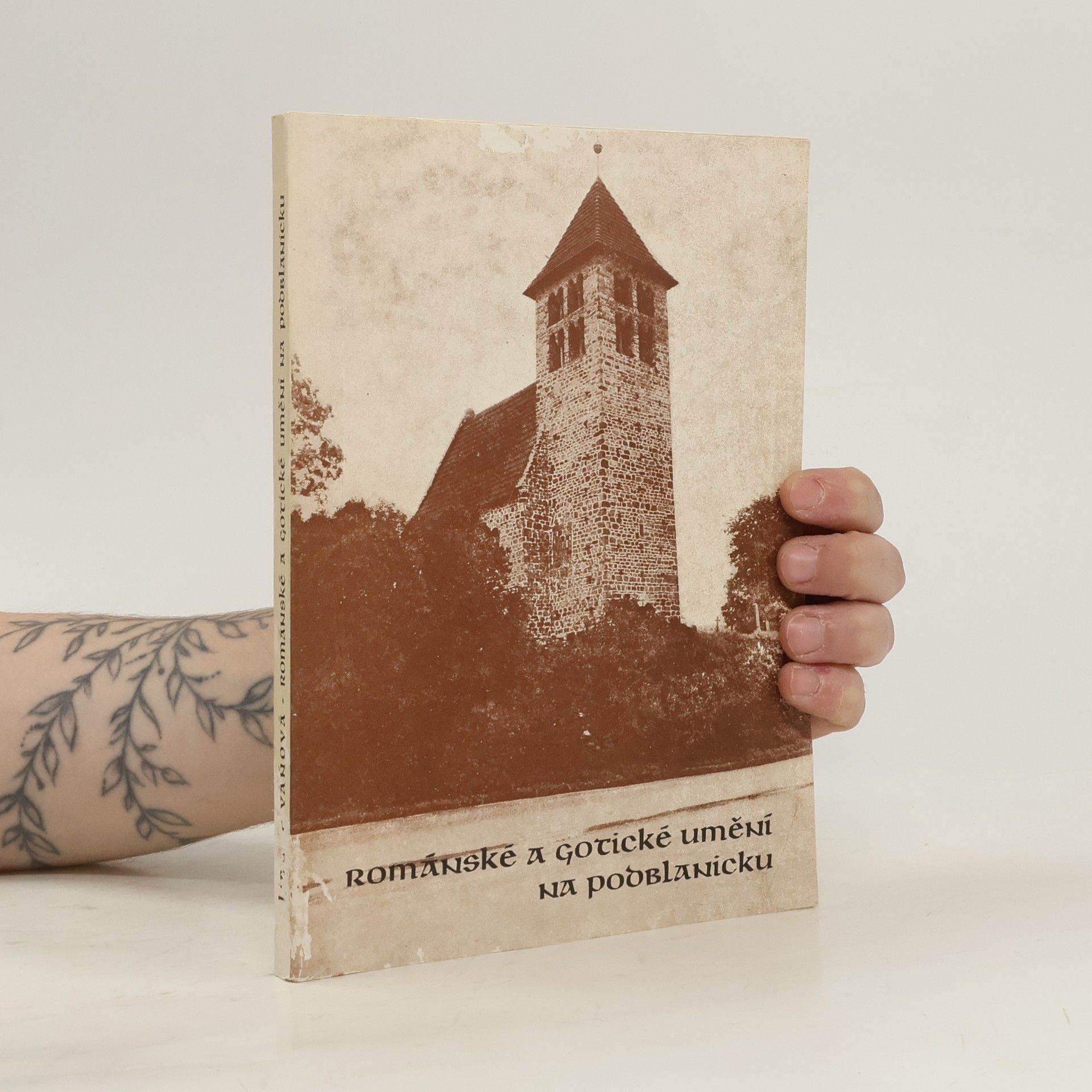 Váňová Libuše Románské a gotické umění na Podblanicku