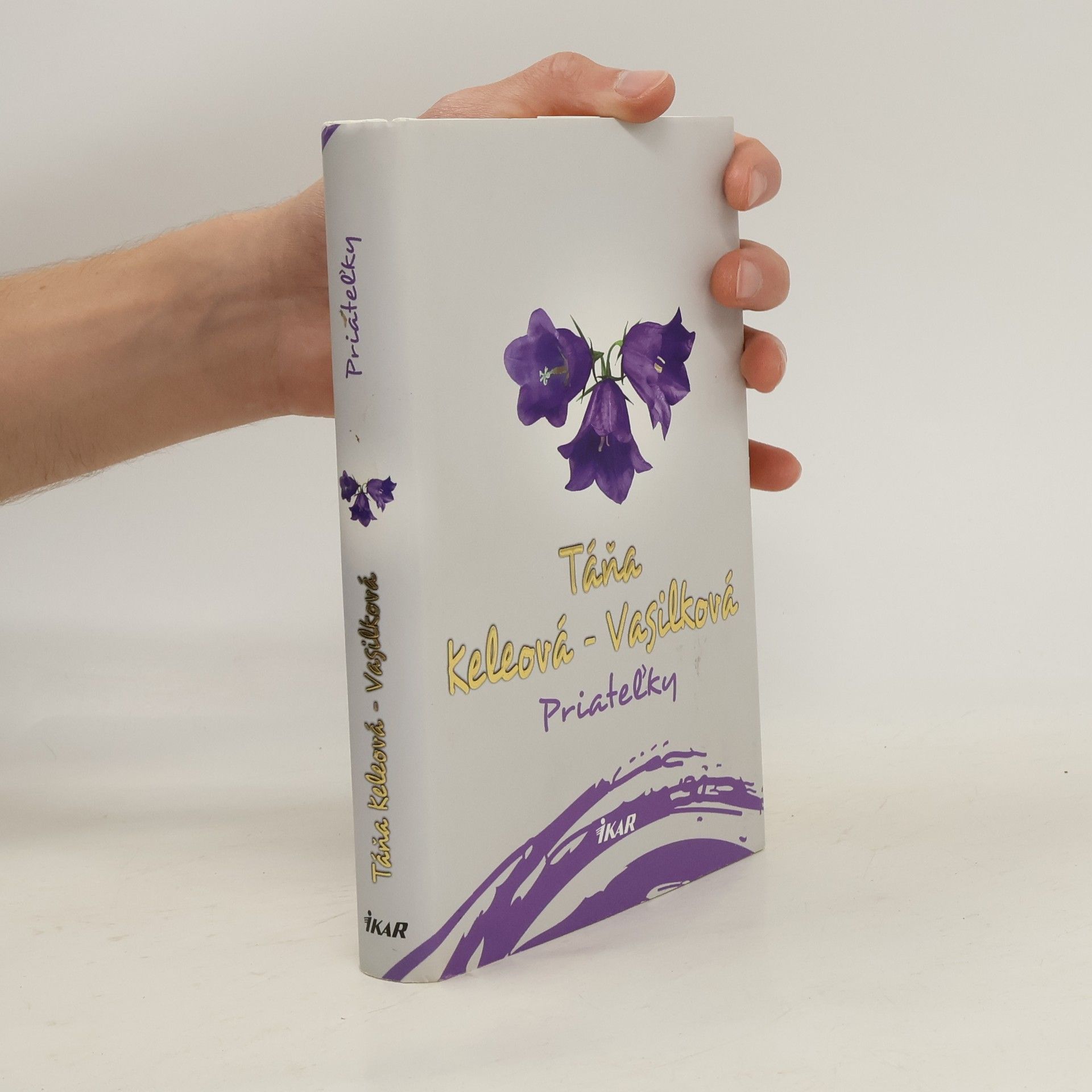 Táňa Keleová-Vasilková Priateľky