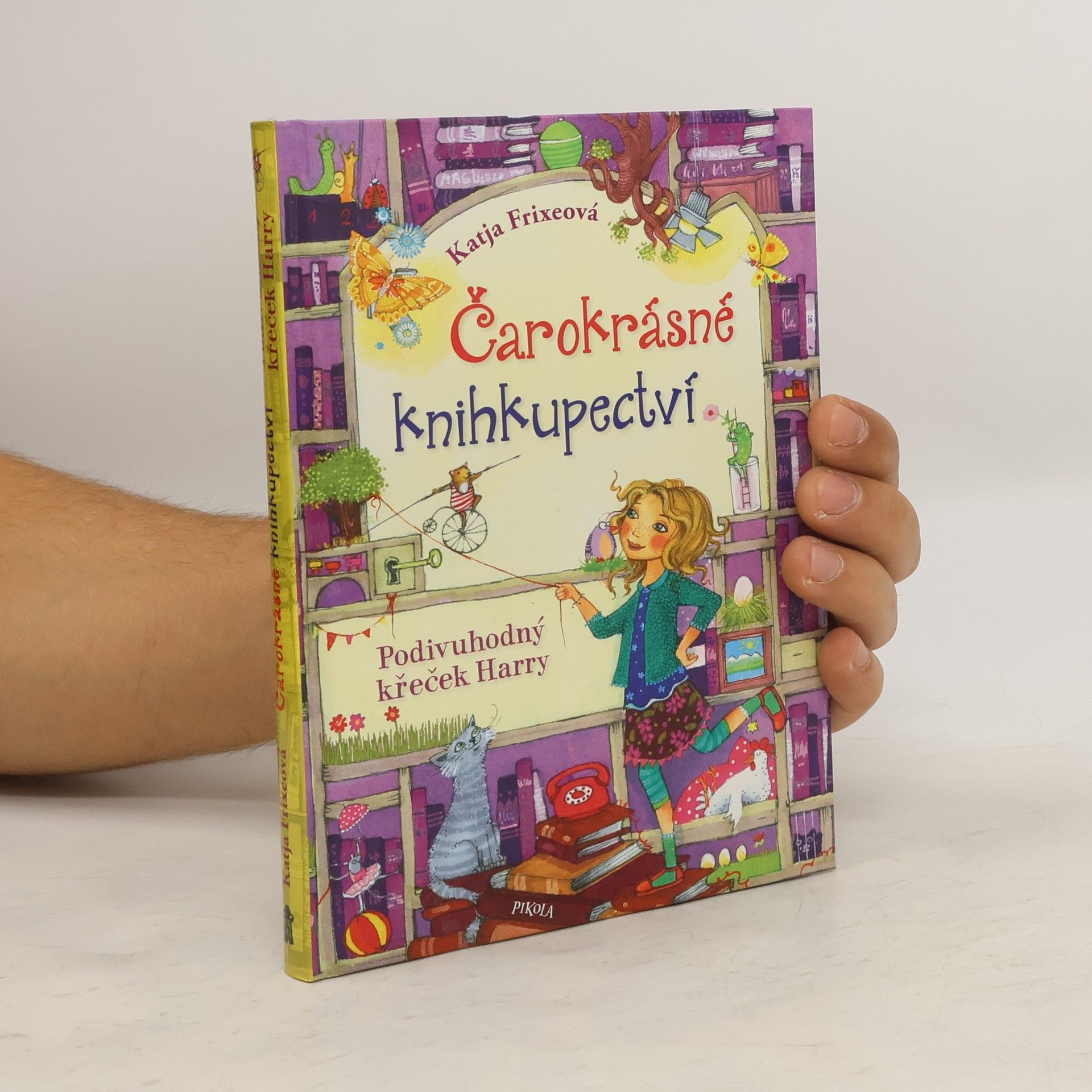 Katja Frixe Čarokrásné knihkupectví. Podivuhodný křeček Harry