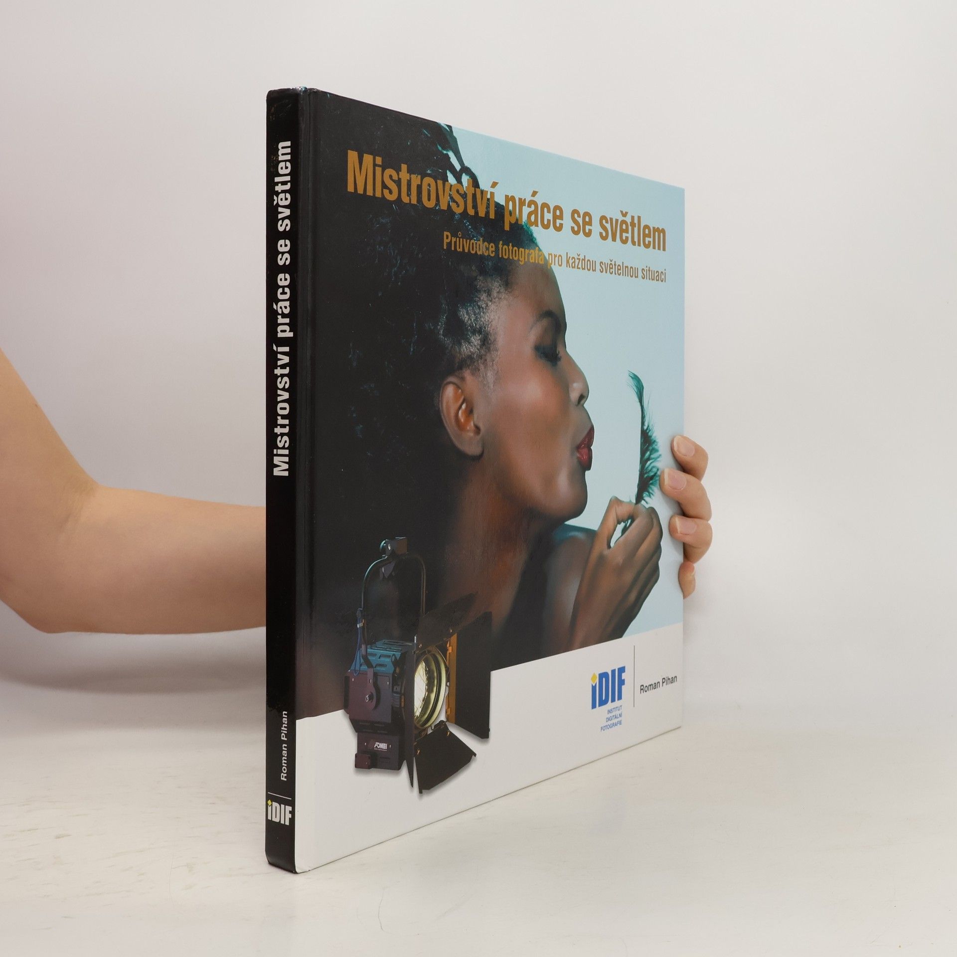 Roman Pihan Mistrovství práce se světlem