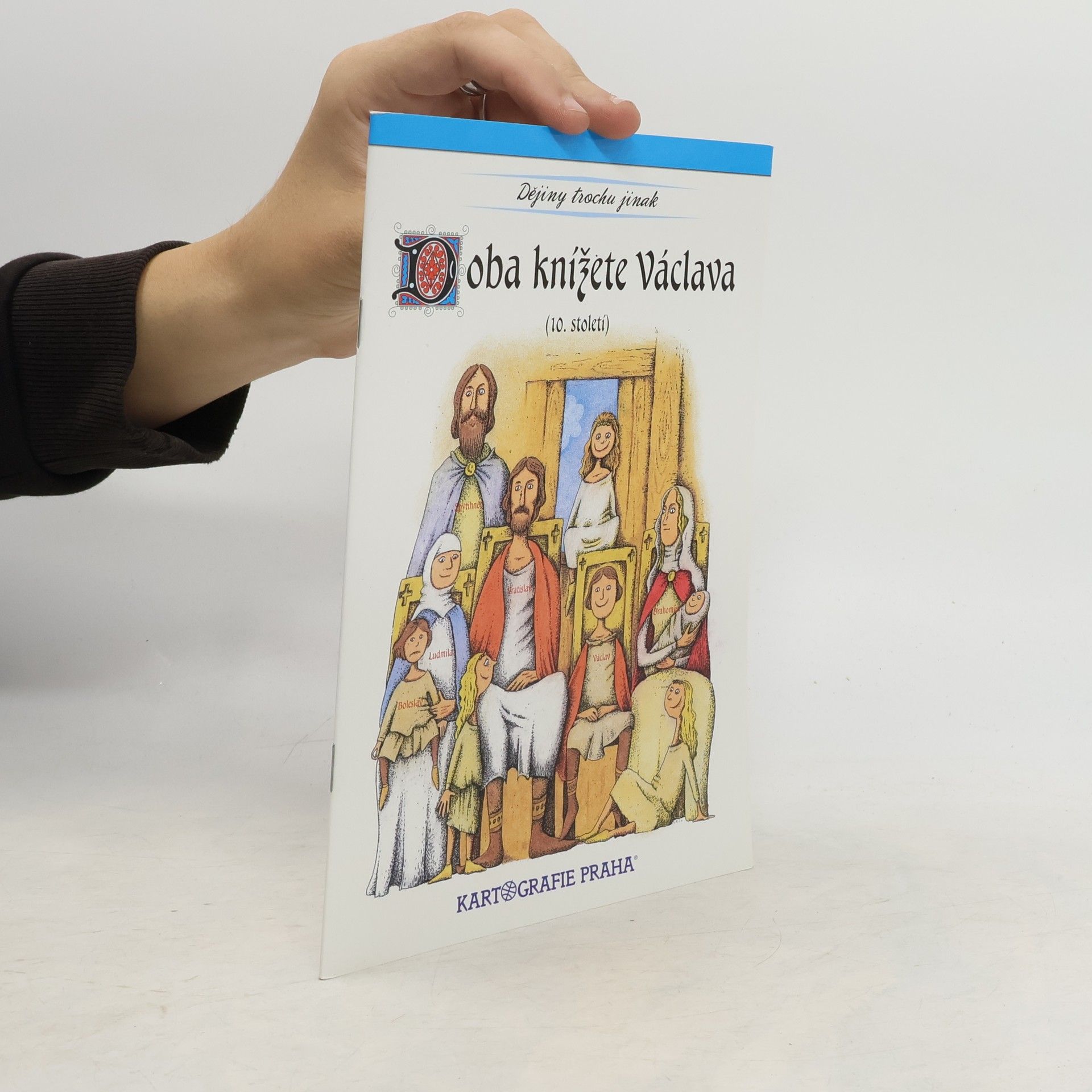 Eva Semotanová Doba knížete Václava : 10. století