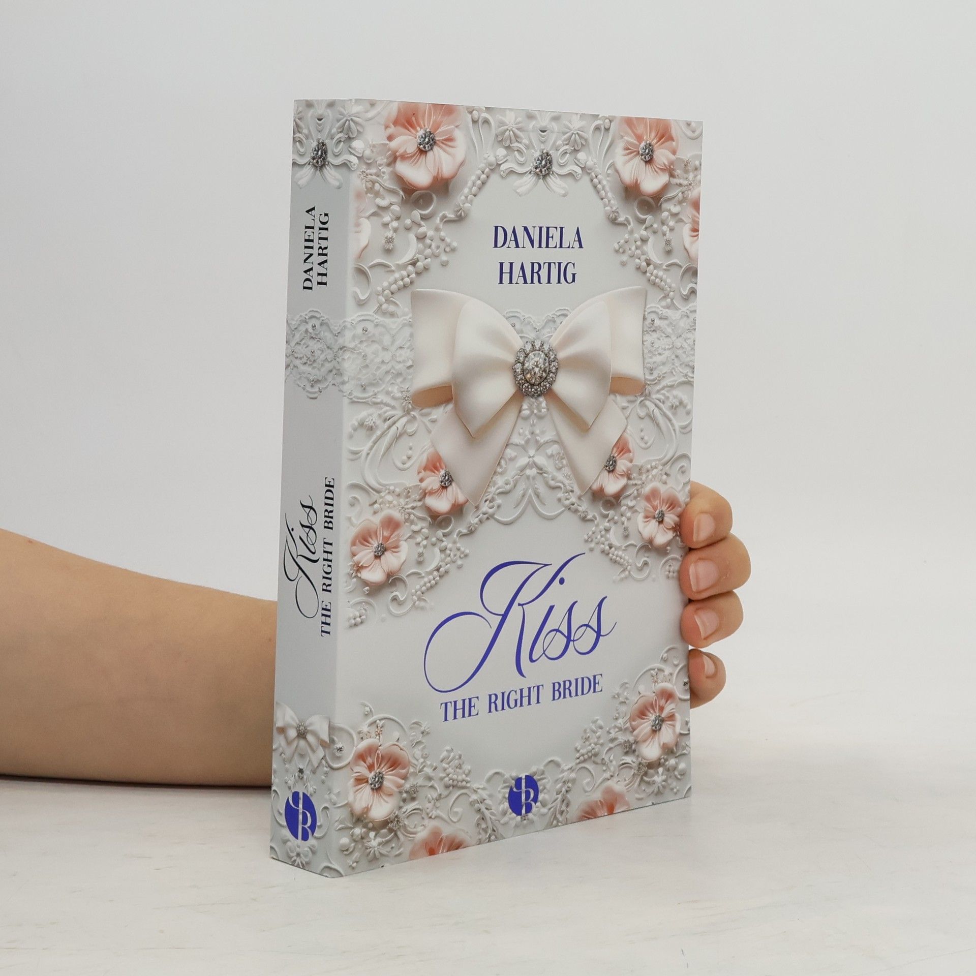 Daniela Hartig Kiss the Right Bride