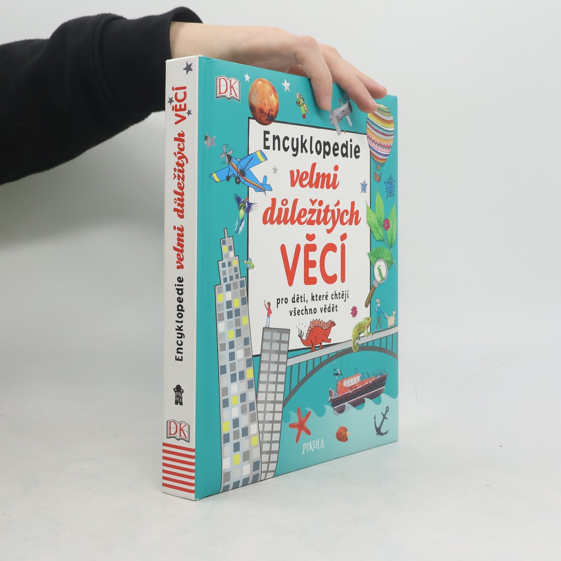 Ivana Rybecká Encyklopedie velmi důležitých věcí pro děti, které chtějí všechno vědět