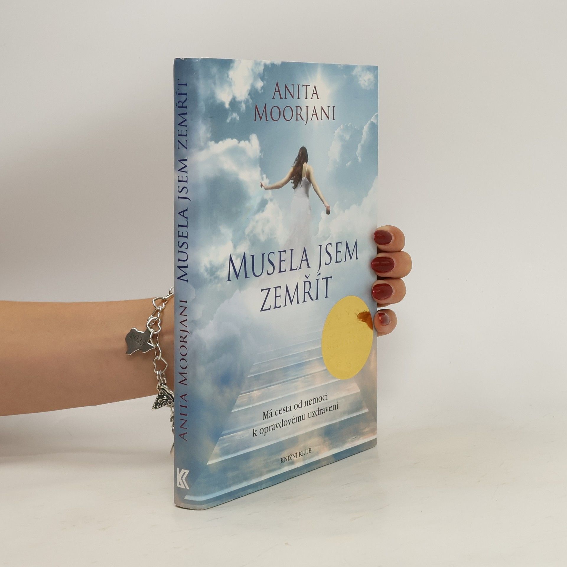 Anita Moorjani Musela jsem zemřít