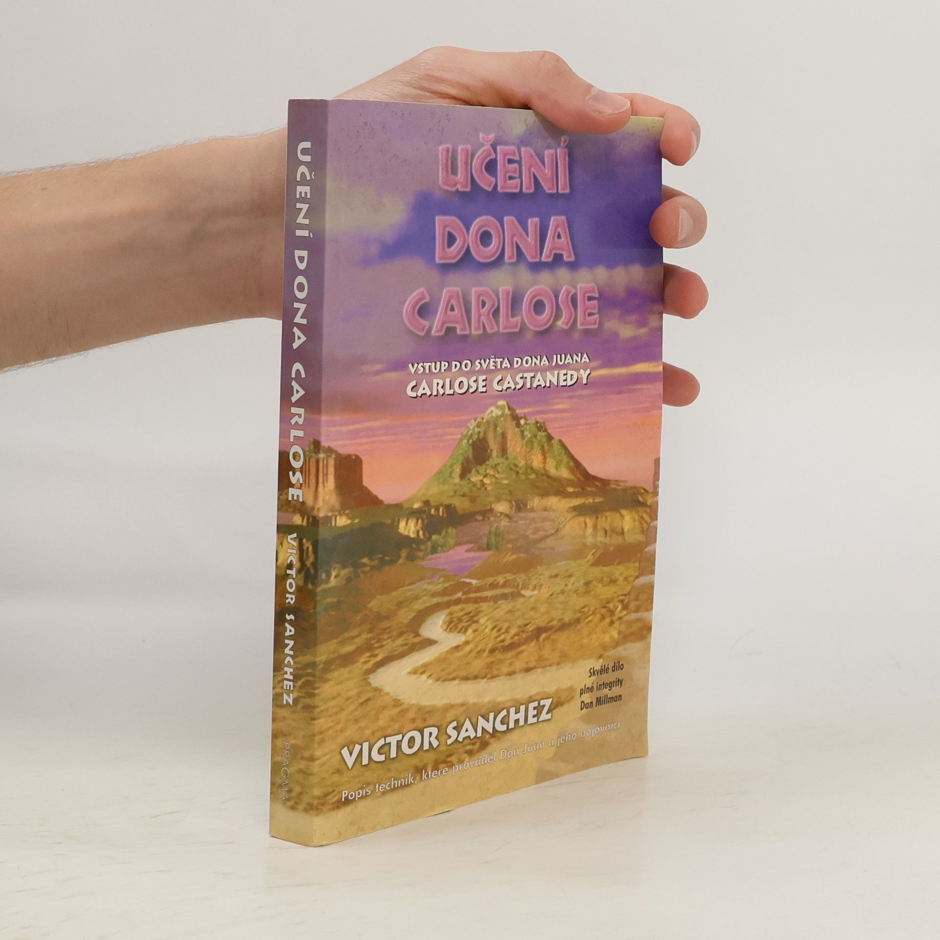 Víctor Sánchez Učení dona Carlose: Vstup do světa dona Juana Carlose Castanedy