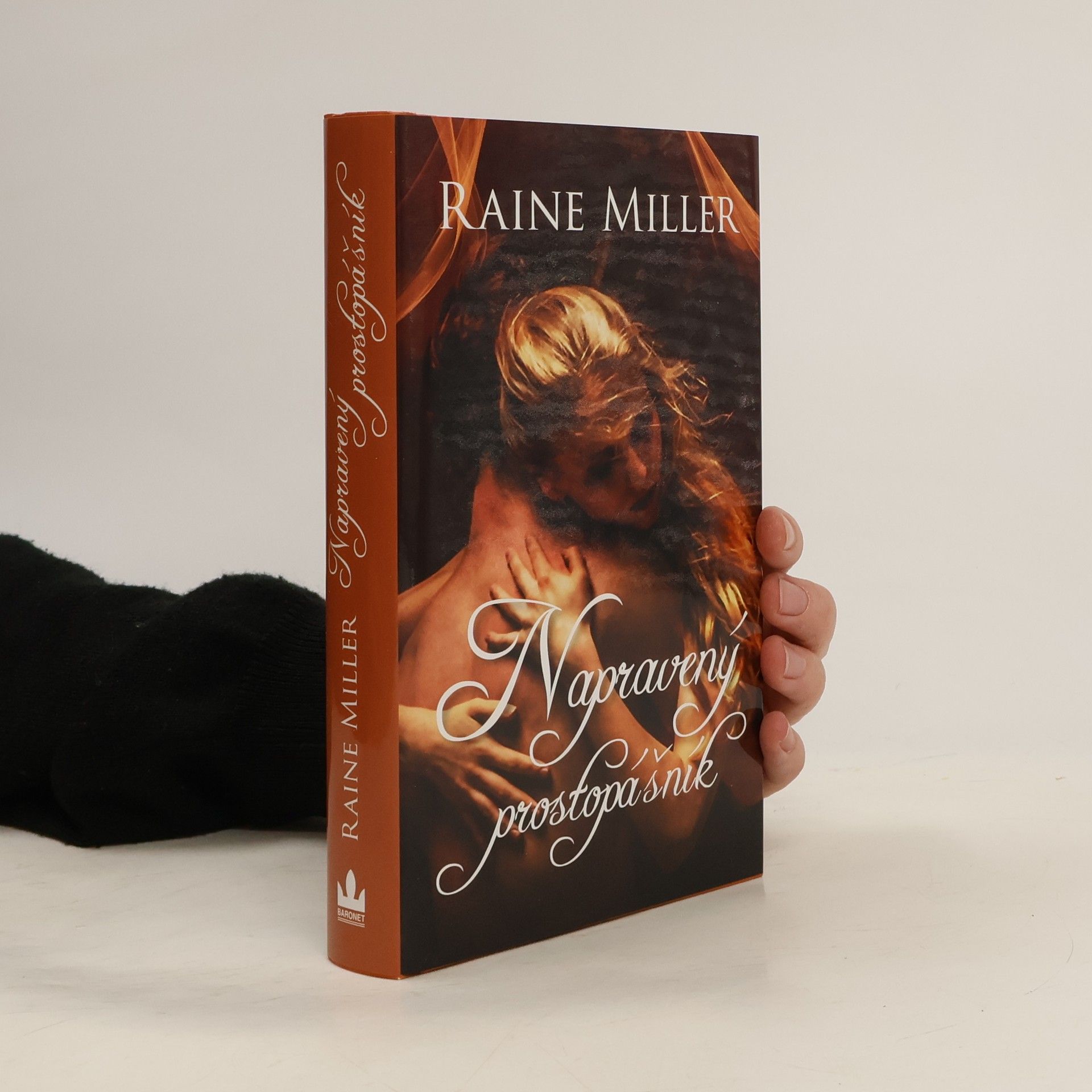 Raine Miller Napravený prostopášník