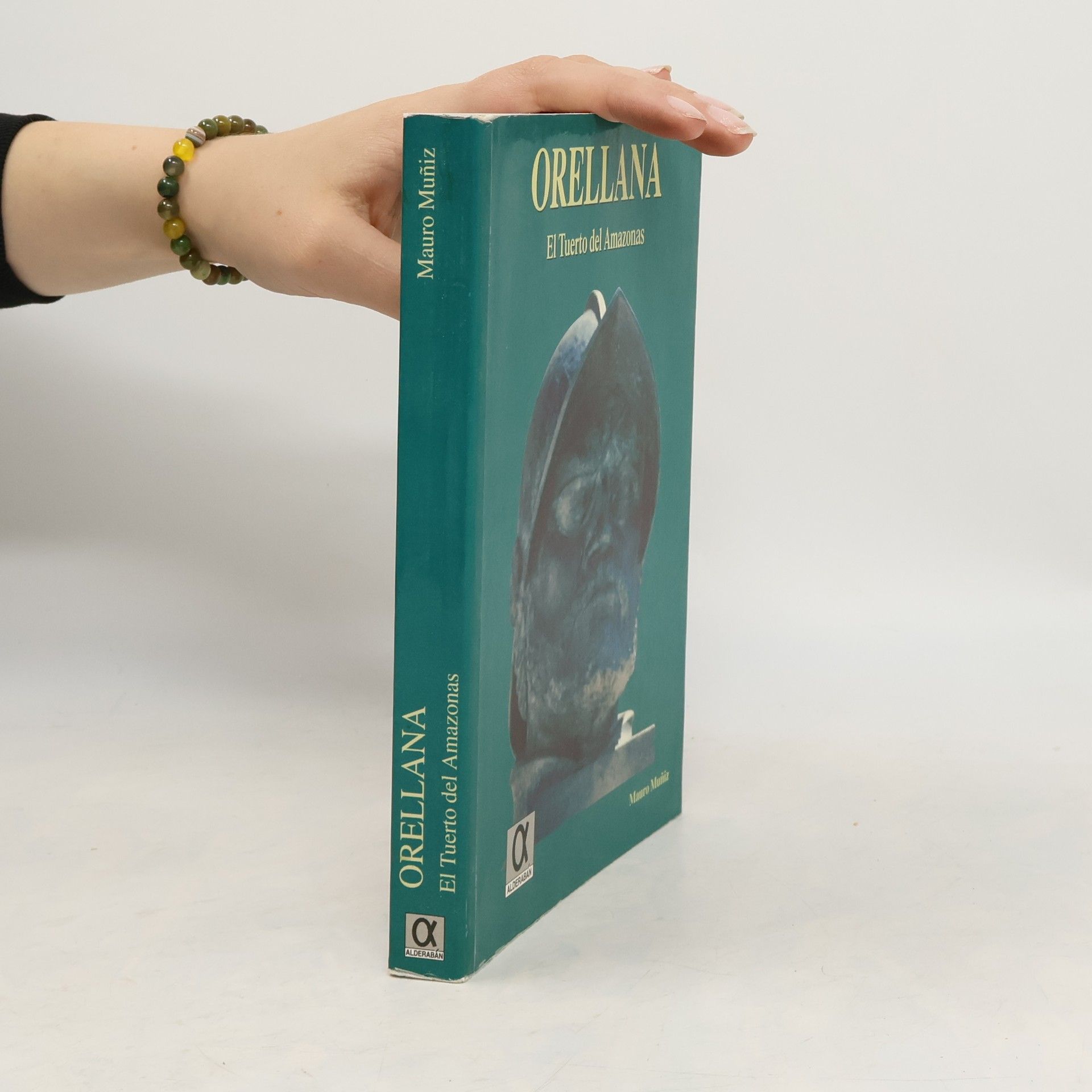 Mauro Muñiz Colección El legado de la historia: Orellana