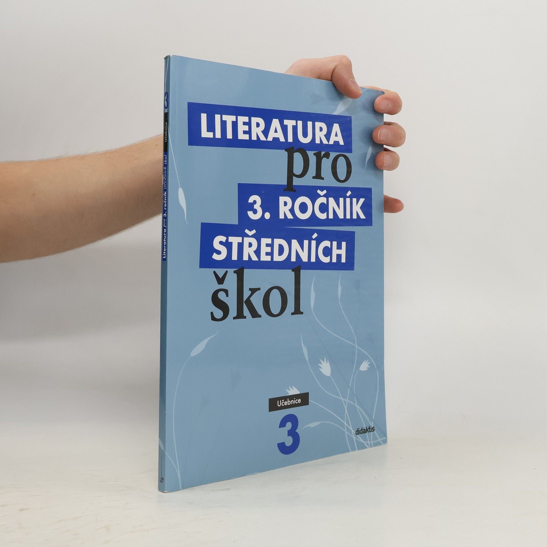Kolektiv autorů Literatura pro 3. ročník středních škol. Učebnice
