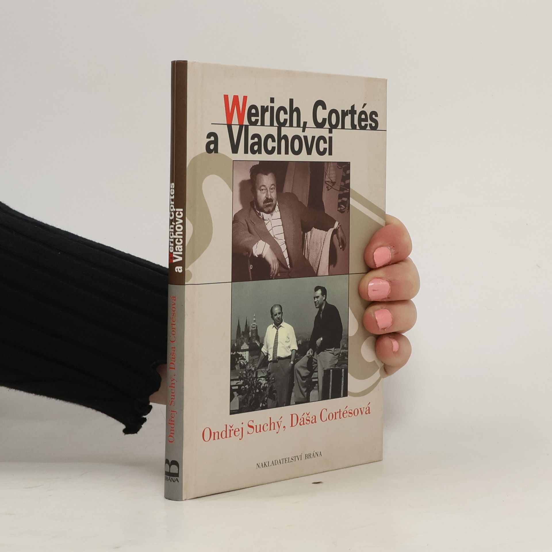 Ondřej Suchý Werich, Cortés a Vlachovci