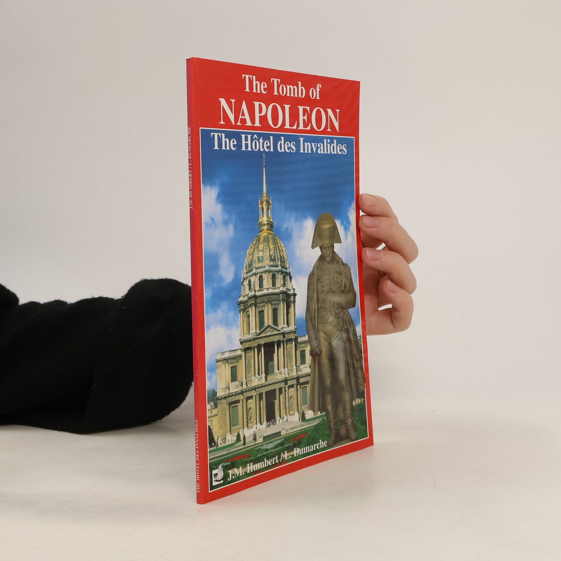 The Tomb of Napoleon & The Hotel des Invalides