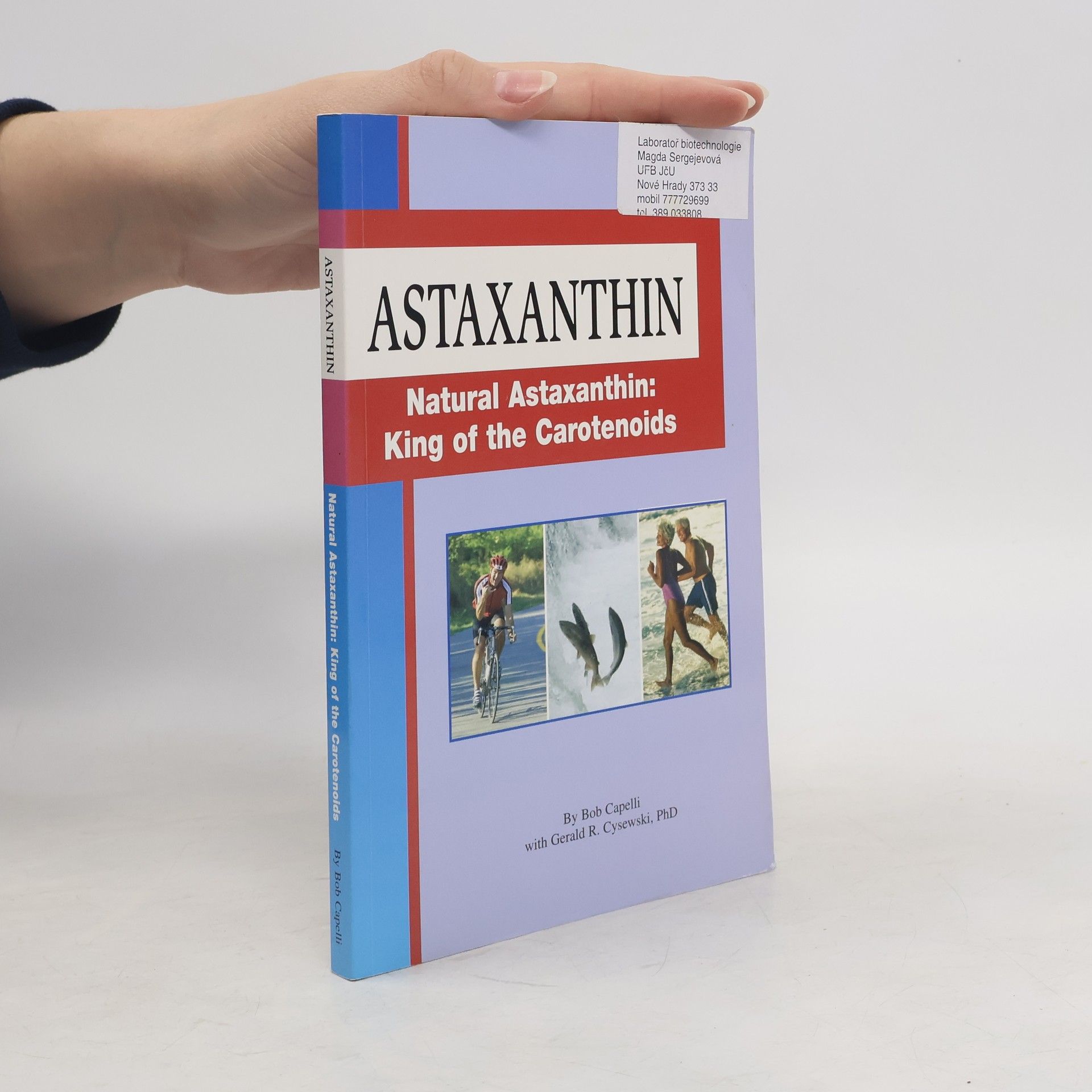 Bob Capelli Astaxanthin