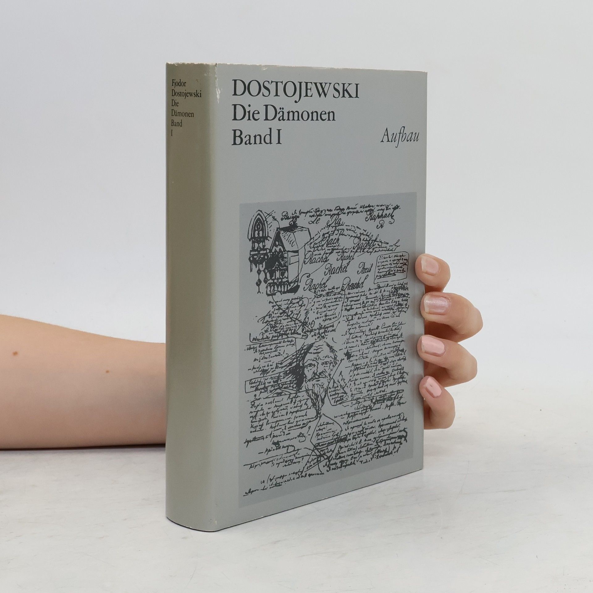 Fjodor Michajlovič Dostojevskij Die Dämonen. Band I