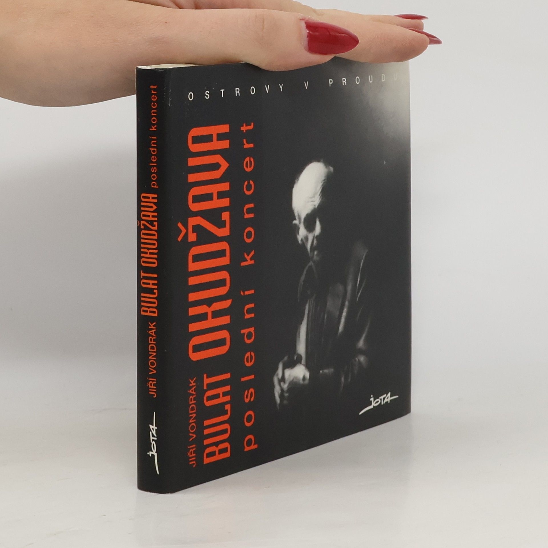 Jiří Vondrák Bulat Okudžava : poslední koncert